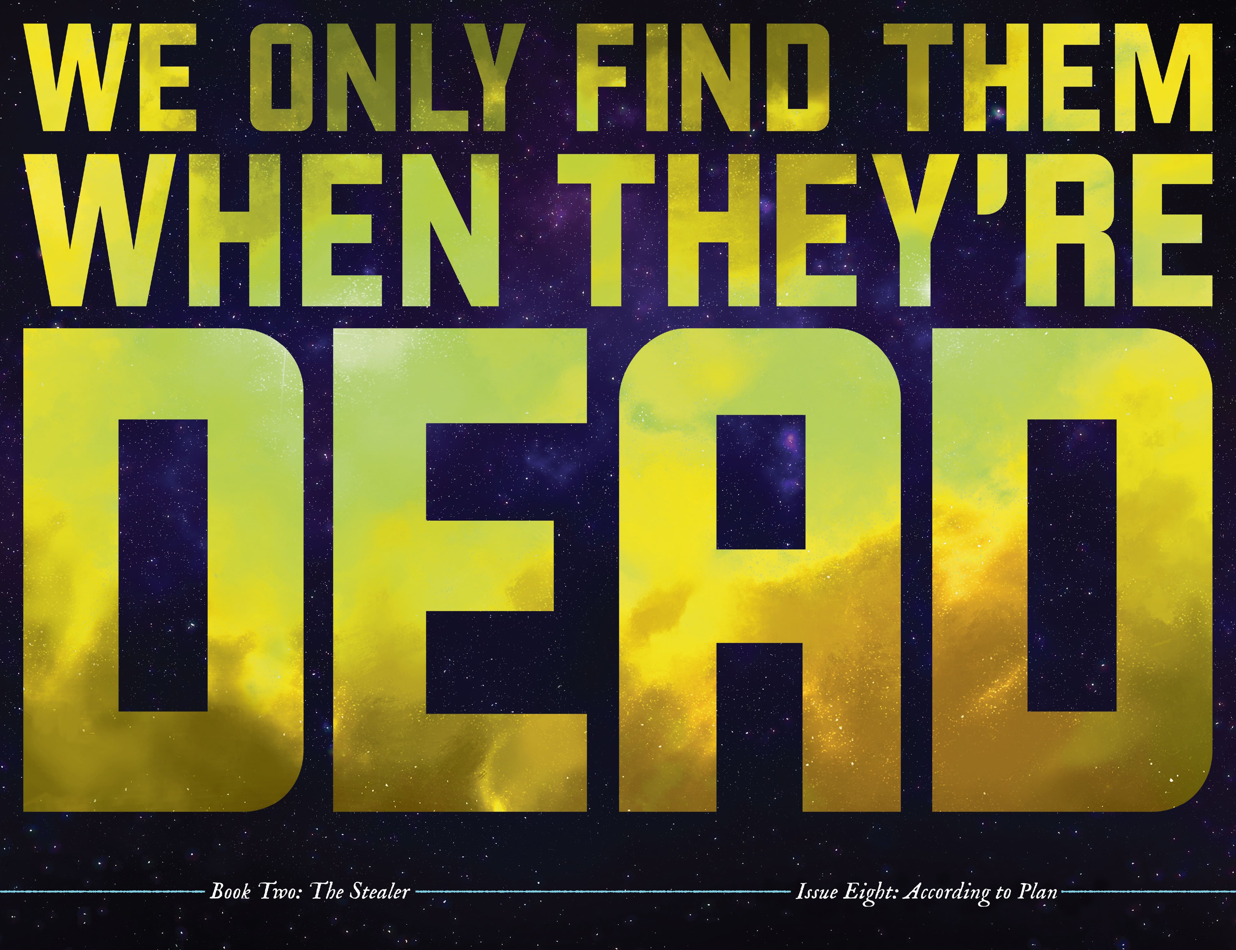 Read online We Only Find Them When They're Dead comic -  Issue #8 - 19