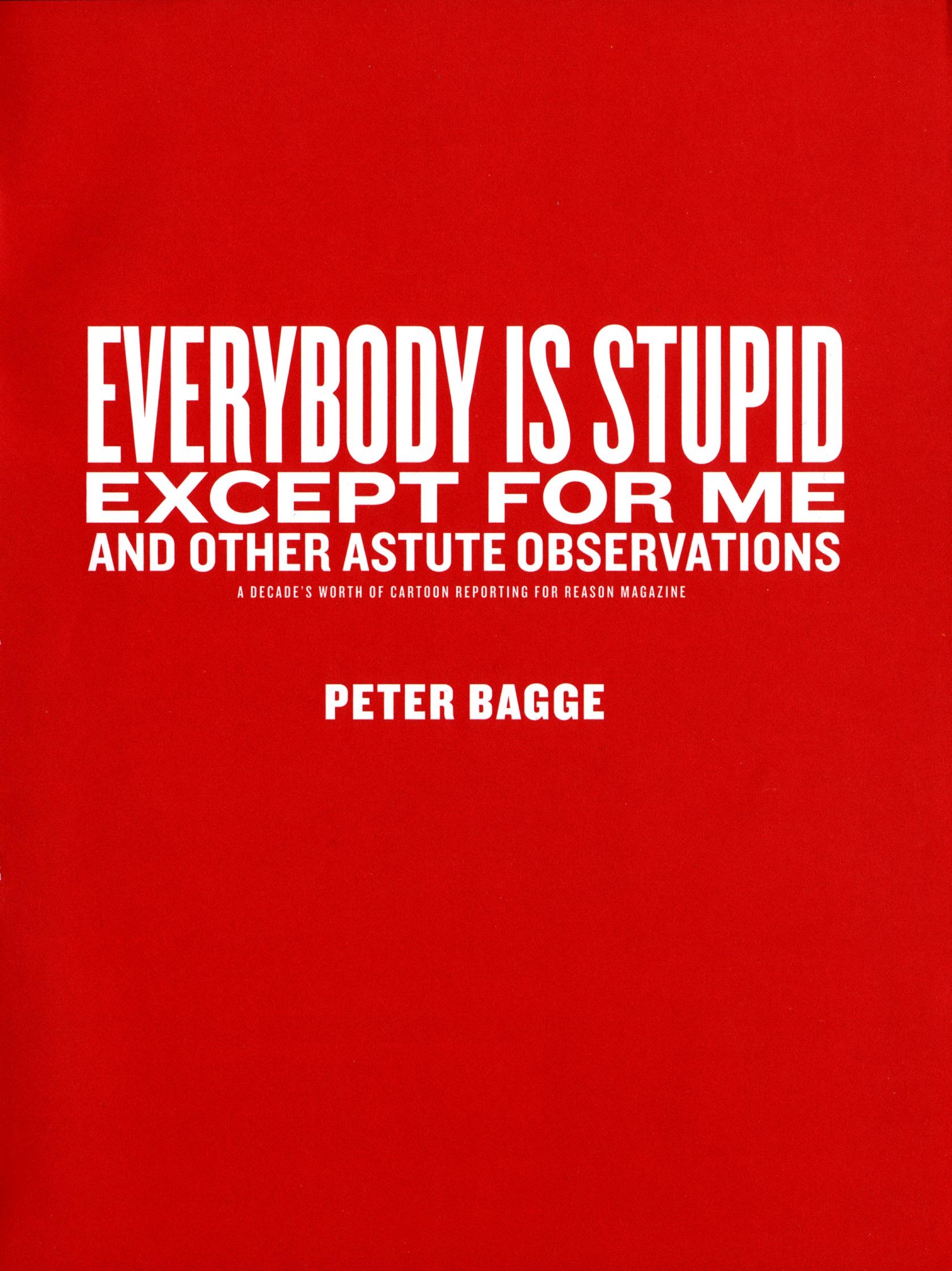 Read online Everybody Is Stupid Except for Me and Other Astute Observations comic -  Issue # TPB - 3