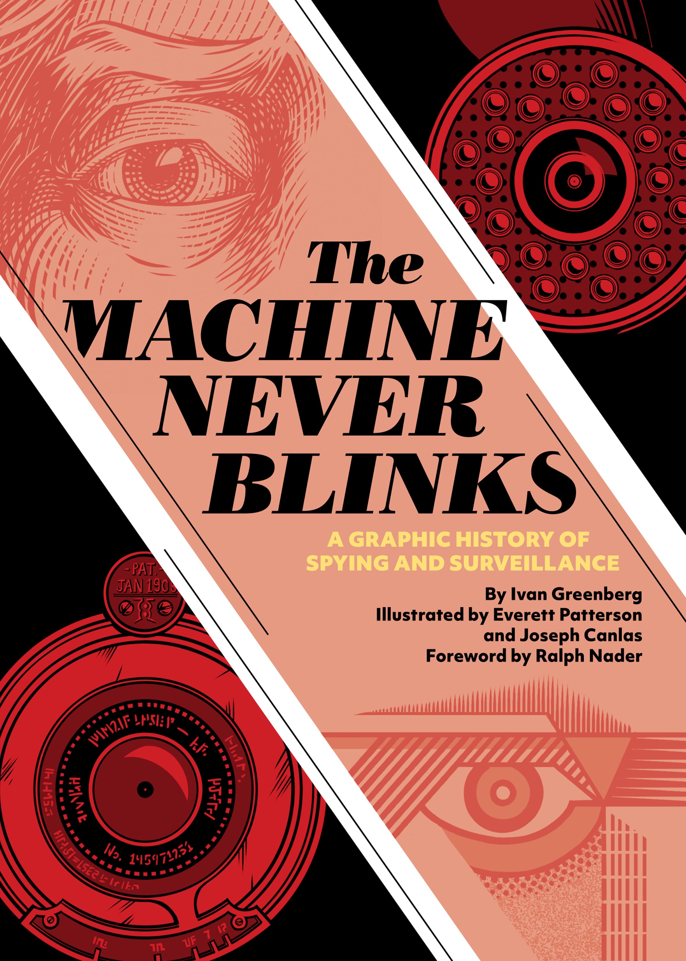 Read online The Machine Never Blinks: A Graphic History of Spying and Surveillance comic -  Issue # TPB - 1