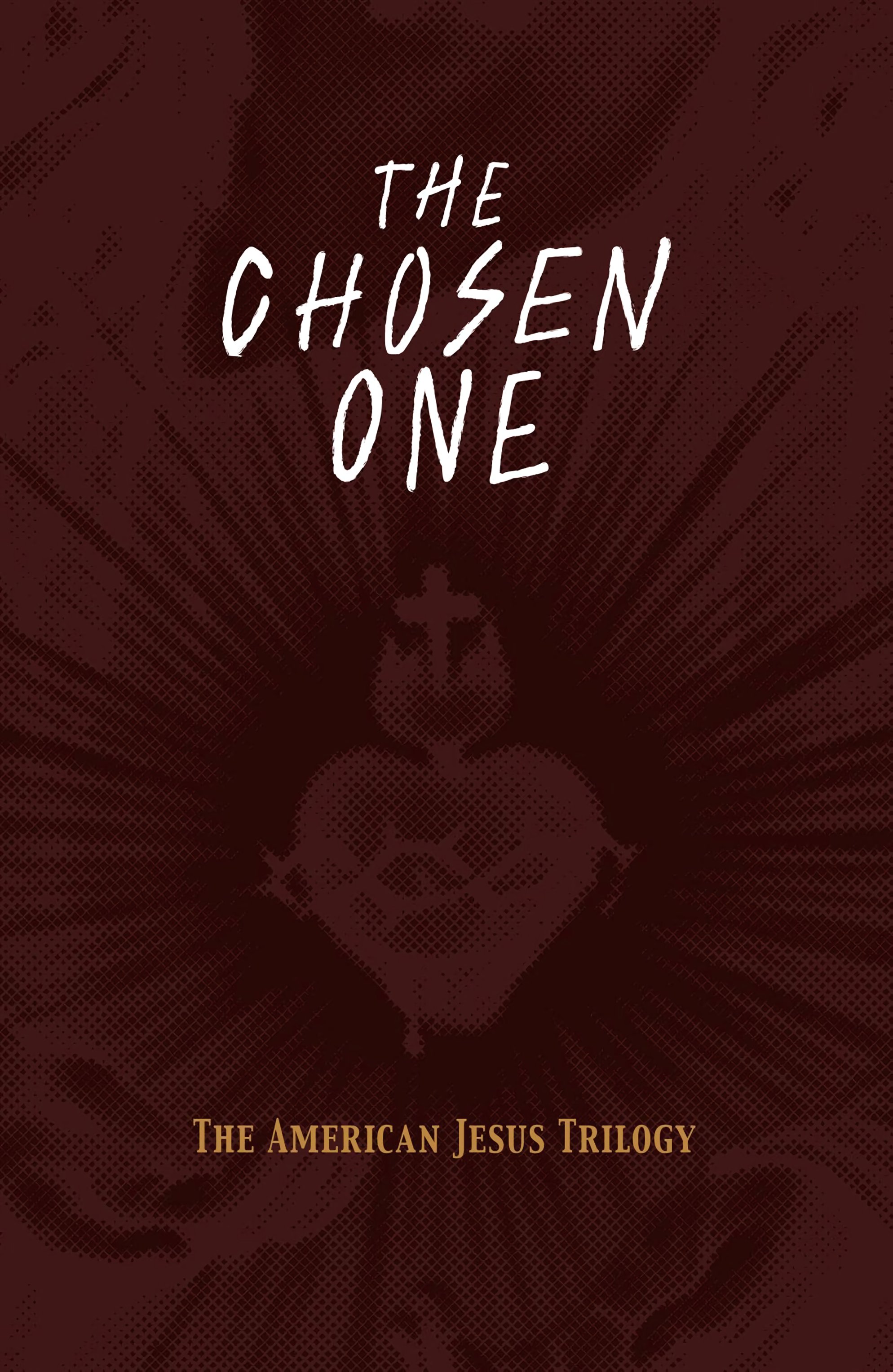 Read online The Chosen One: The American Jesus Trilogy comic -  Issue # TPB (Part 1) - 2