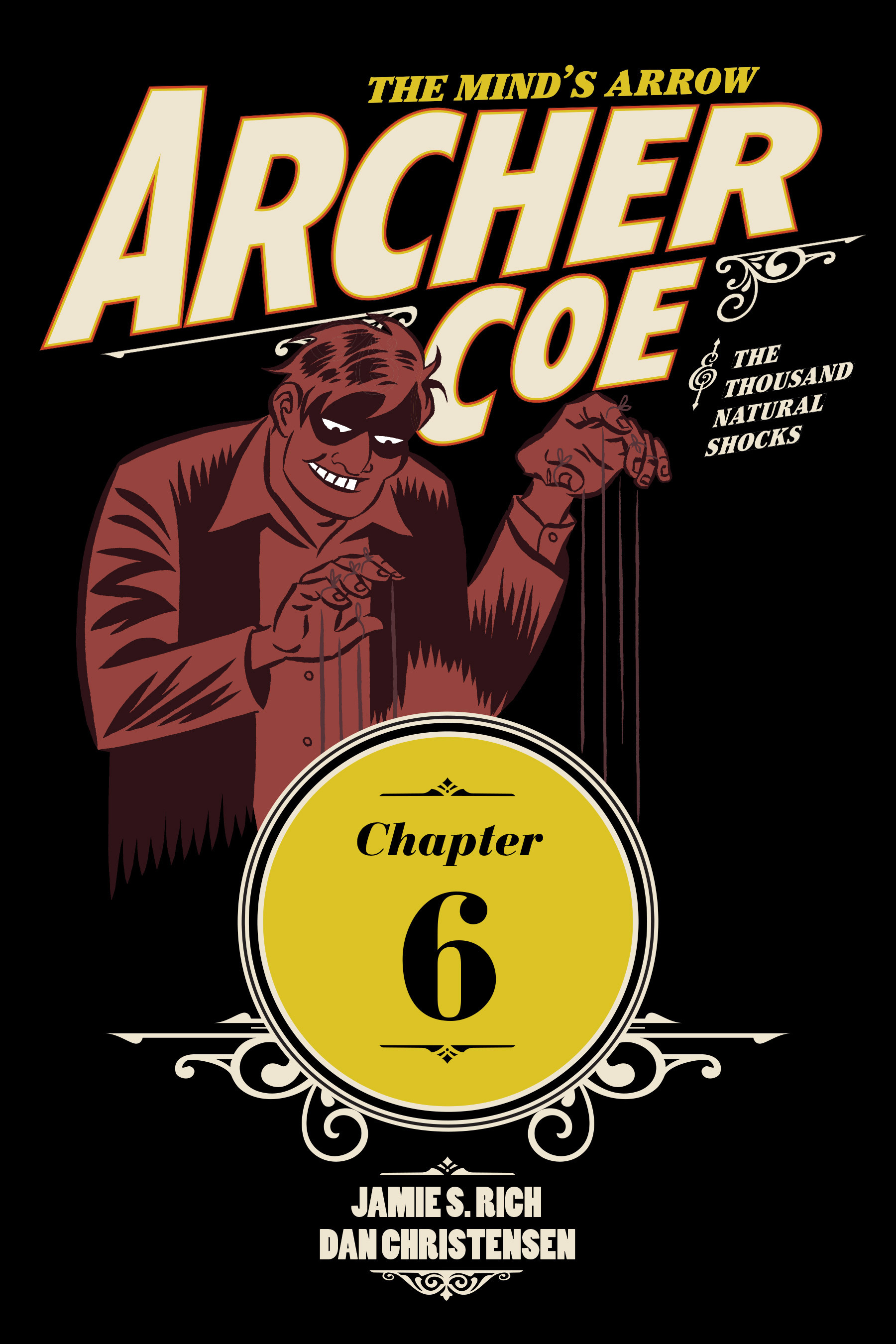 Read online Archer Coe and the Thousand Natural Shocks comic -  Issue #6 - 1