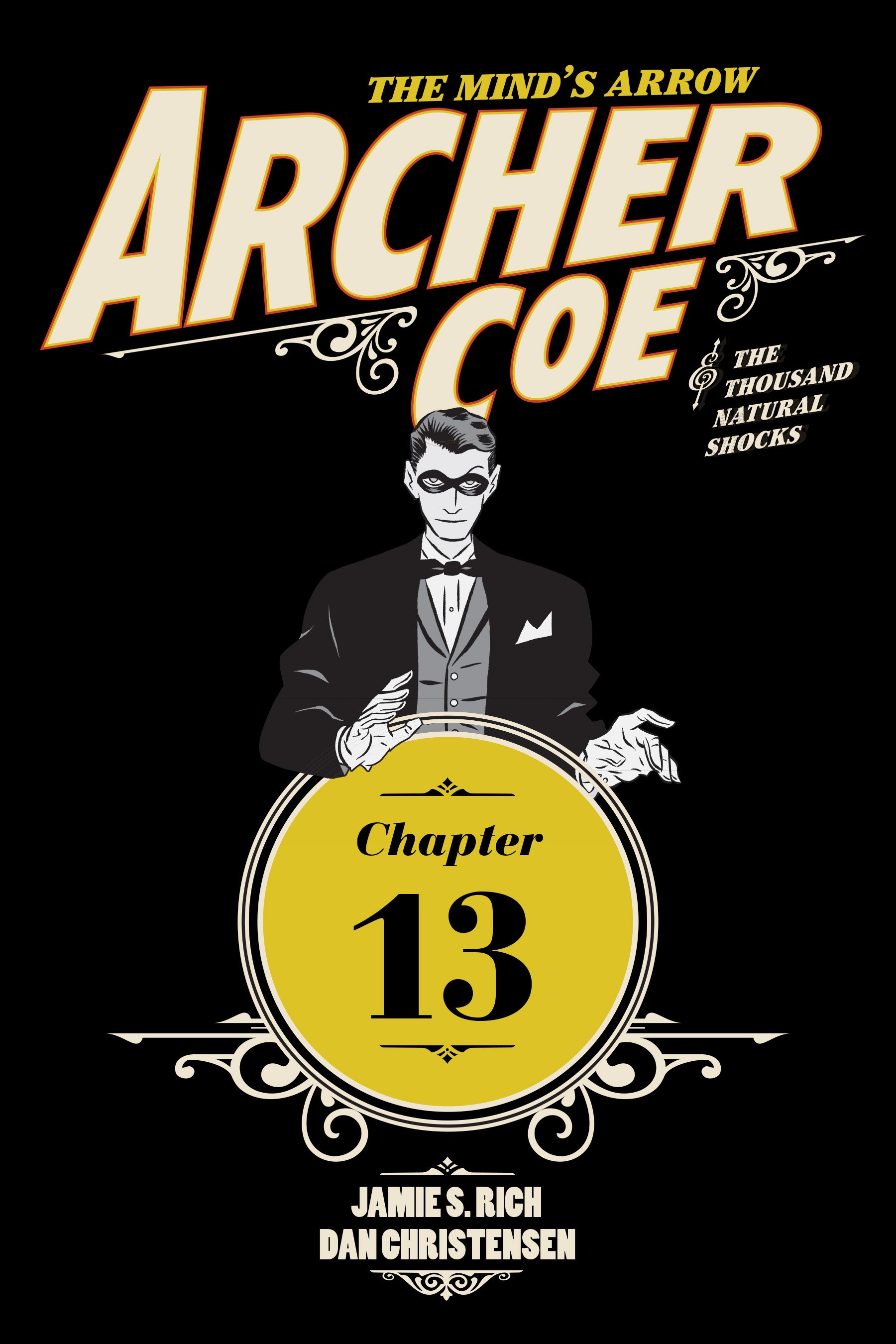 Read online Archer Coe and the Thousand Natural Shocks comic -  Issue #13 - 1