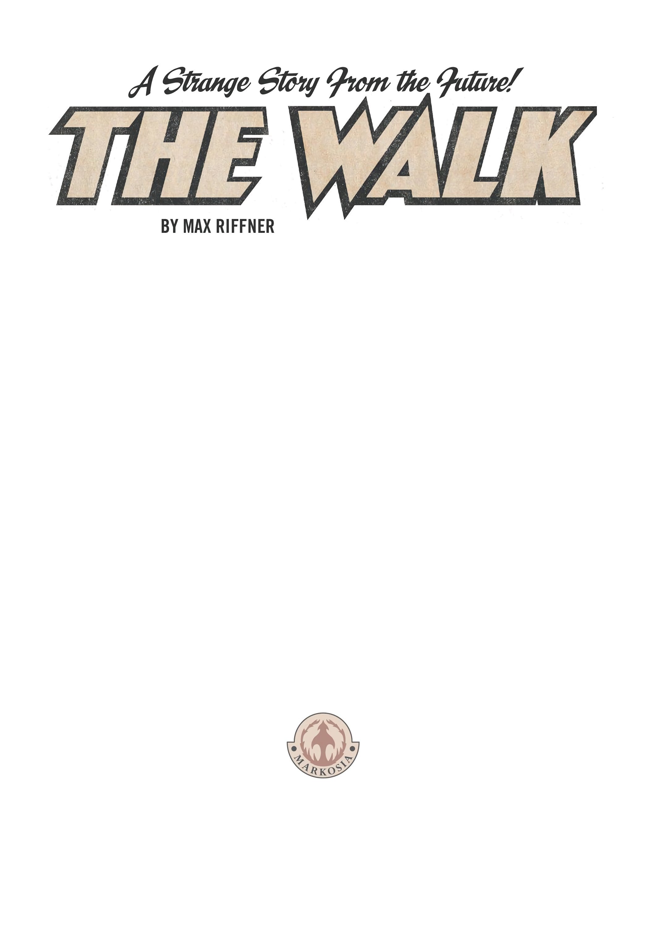 Read online The Walk comic -  Issue # Full - 2