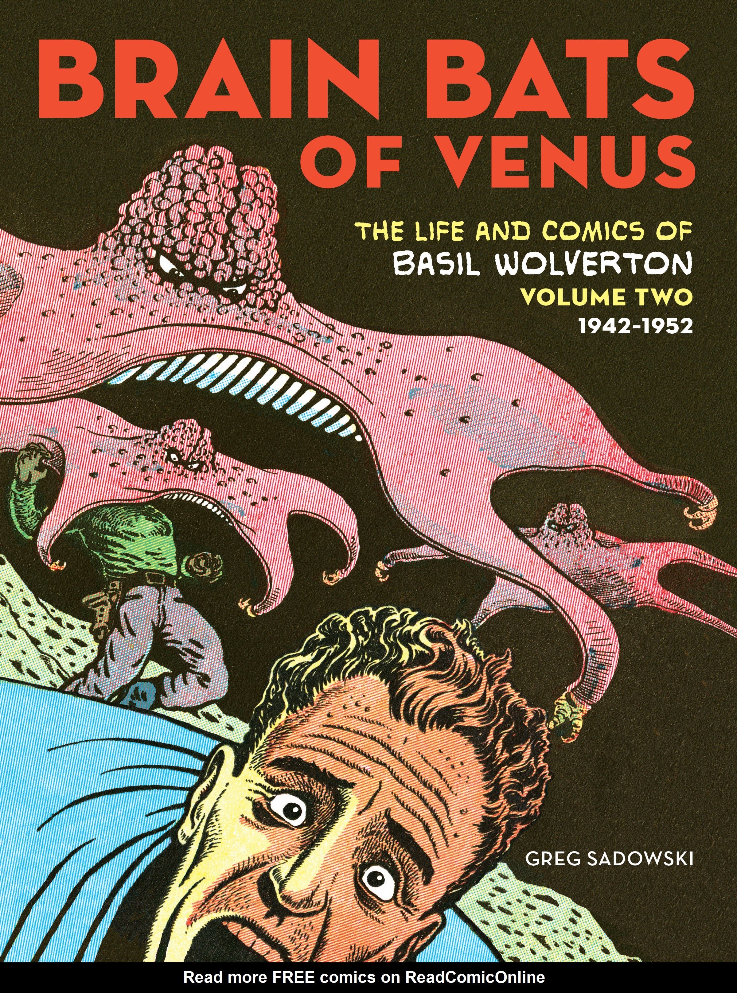 Read online Brain Bats of Venus: The Life and Comics of Basil Wolverton comic -  Issue # TPB (Part 1) - 1