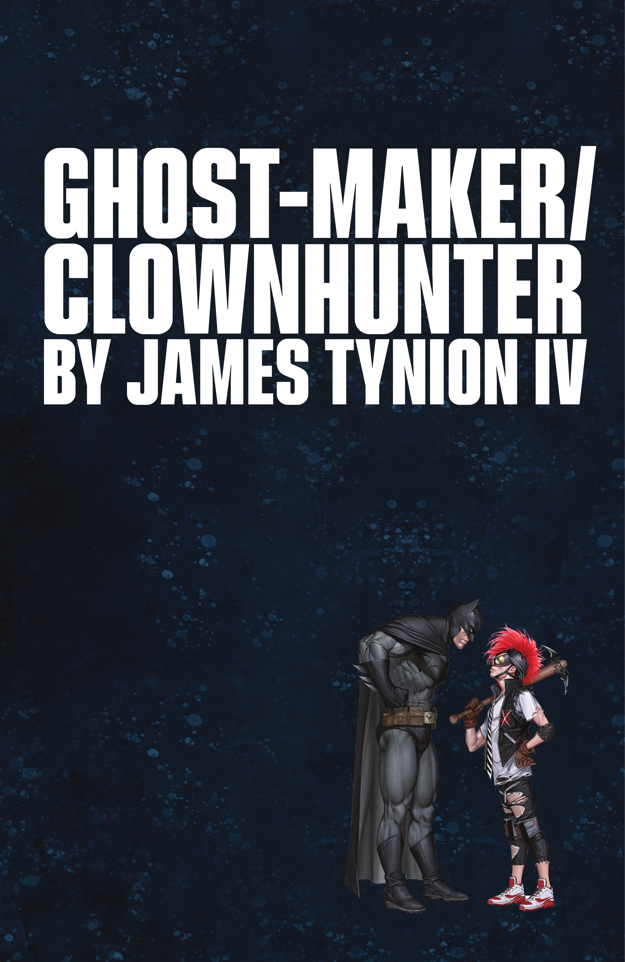 Read online Ghost-Maker/Clownhunter by James Tynion comic -  Issue # TPB (Part 1) - 2