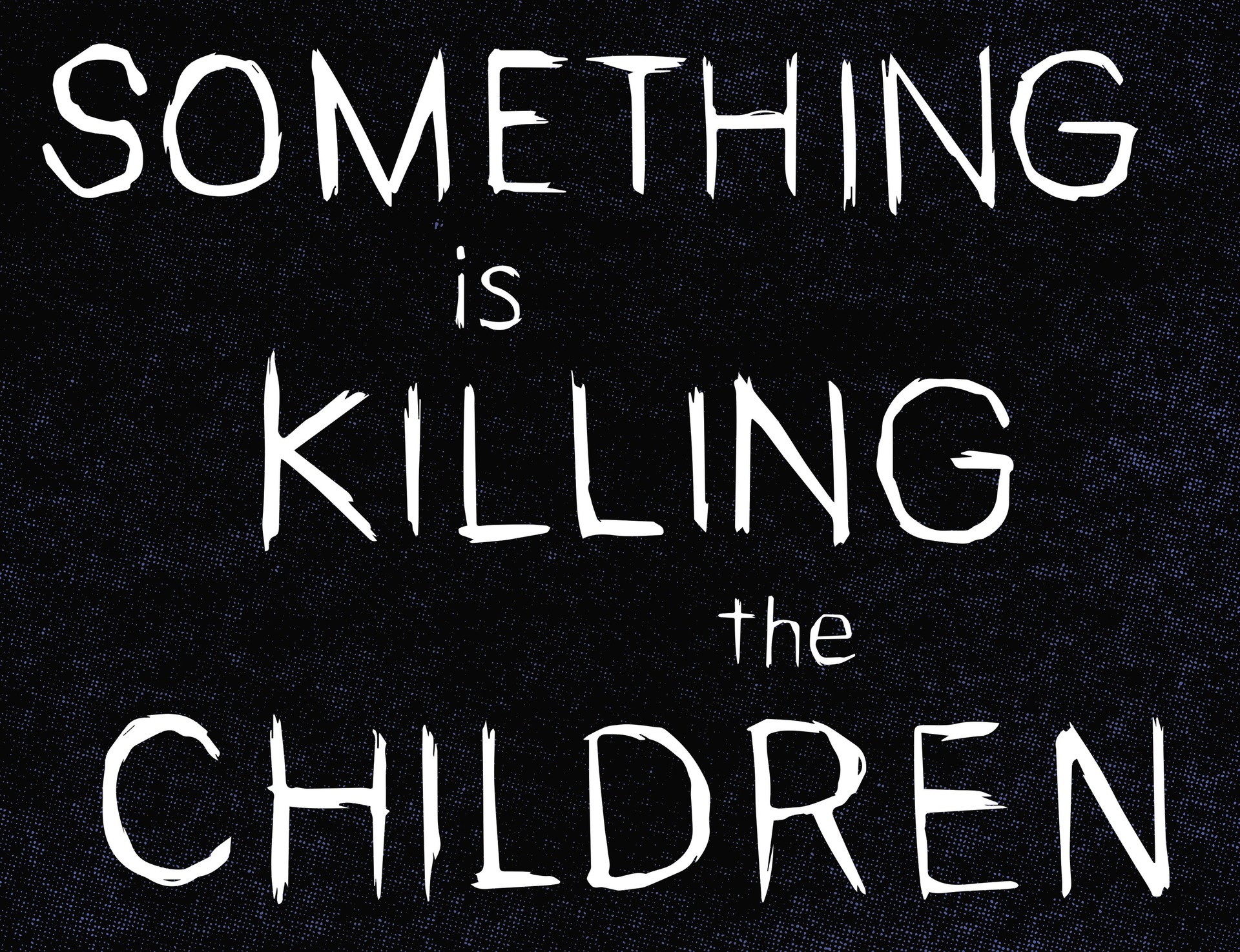 Read online Something is Killing the Children comic -  Issue #34 - 6