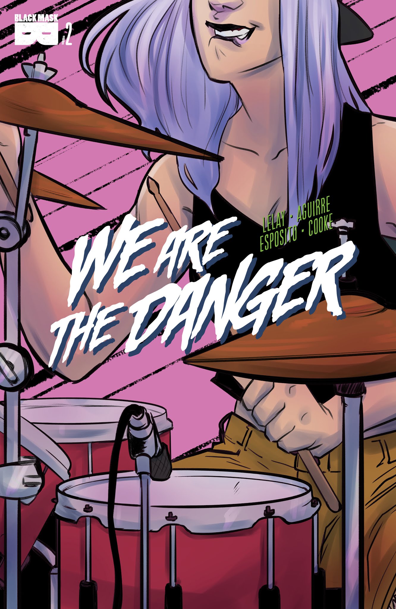 Read online We Are The Danger comic -  Issue #2 - 1