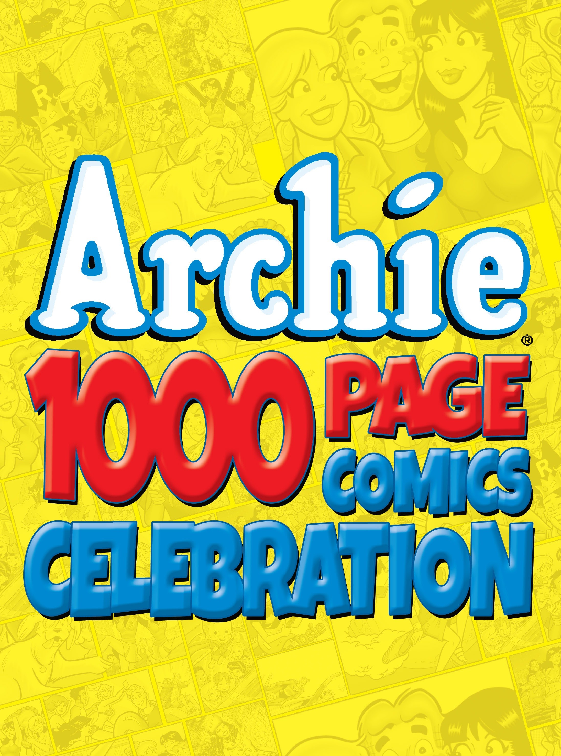 Read online Archie 1000 Page Comics Celebration comic -  Issue # TPB (Part 1) - 2