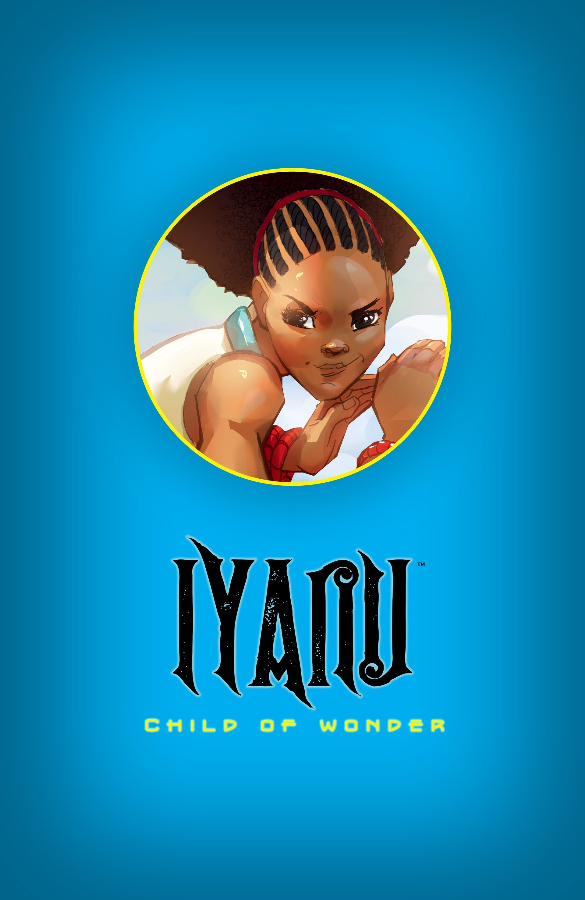 Read online Iyanu: Child of Wonder comic -  Issue # TPB 2 - 3