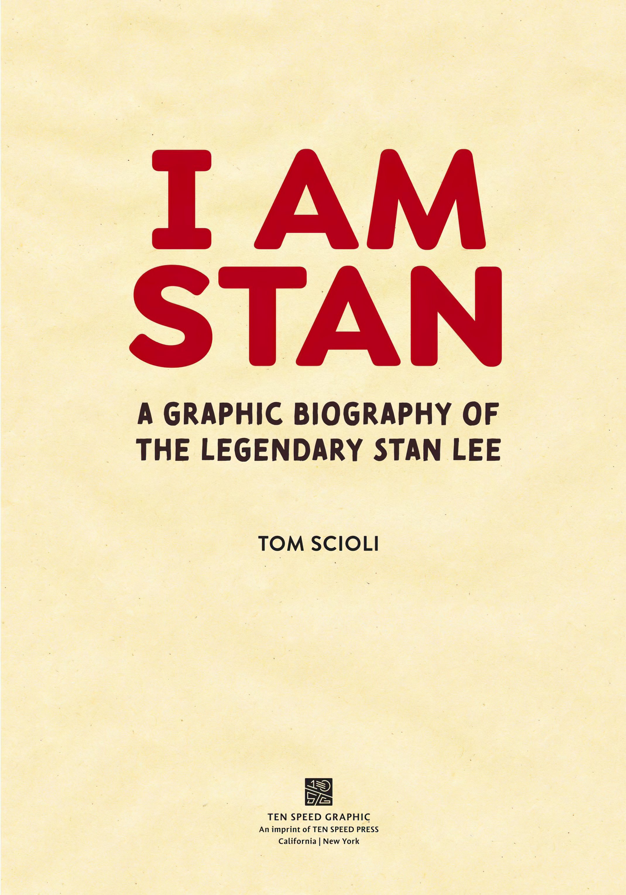 Read online I Am Stan: A Graphic Biography of the Legendary Stan Lee comic -  Issue # TPB (Part 1) - 4