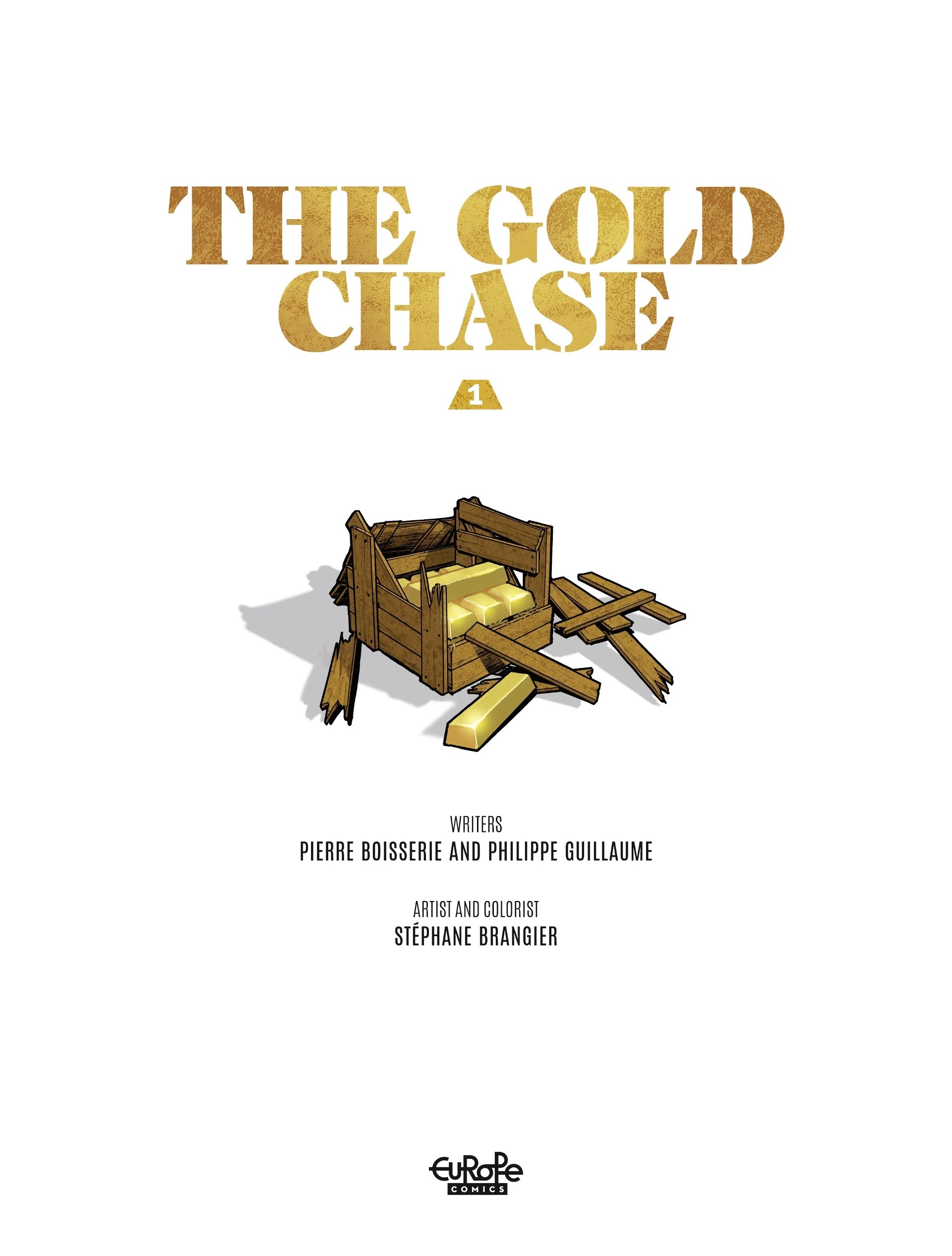 Read online The Gold Chase comic -  Issue #1 - 2