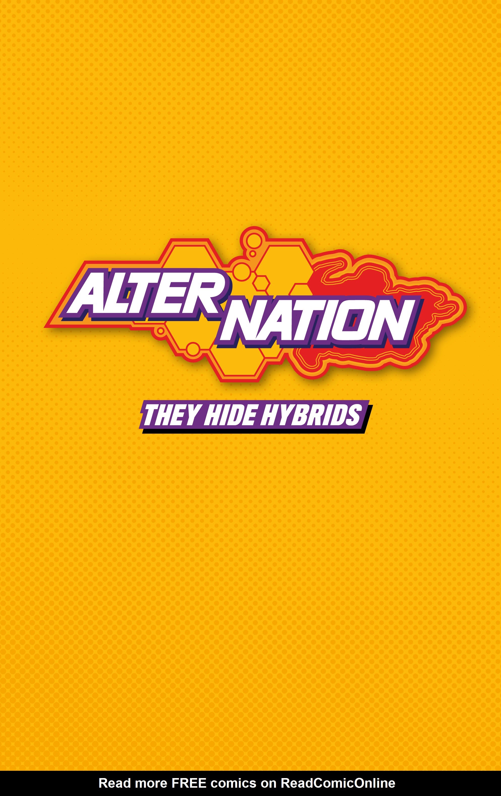 Read online Alter Nation: They Hide Hybrids comic -  Issue # TPB - 2