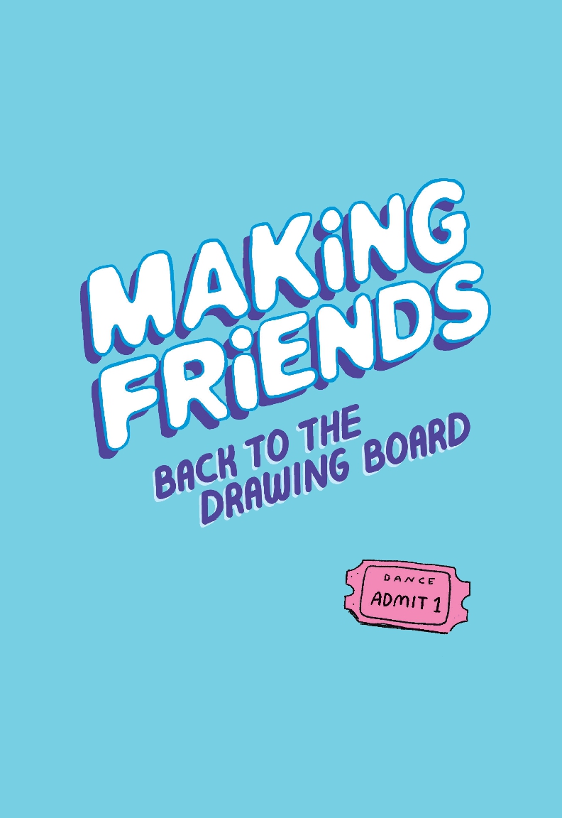 Read online Making Friends comic -  Issue # TPB 2 (Part 1) - 3
