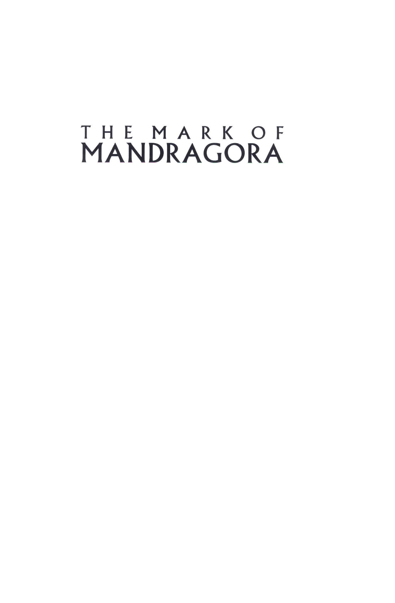 Read online The Mark of Mandragora comic -  Issue # TPB - 2