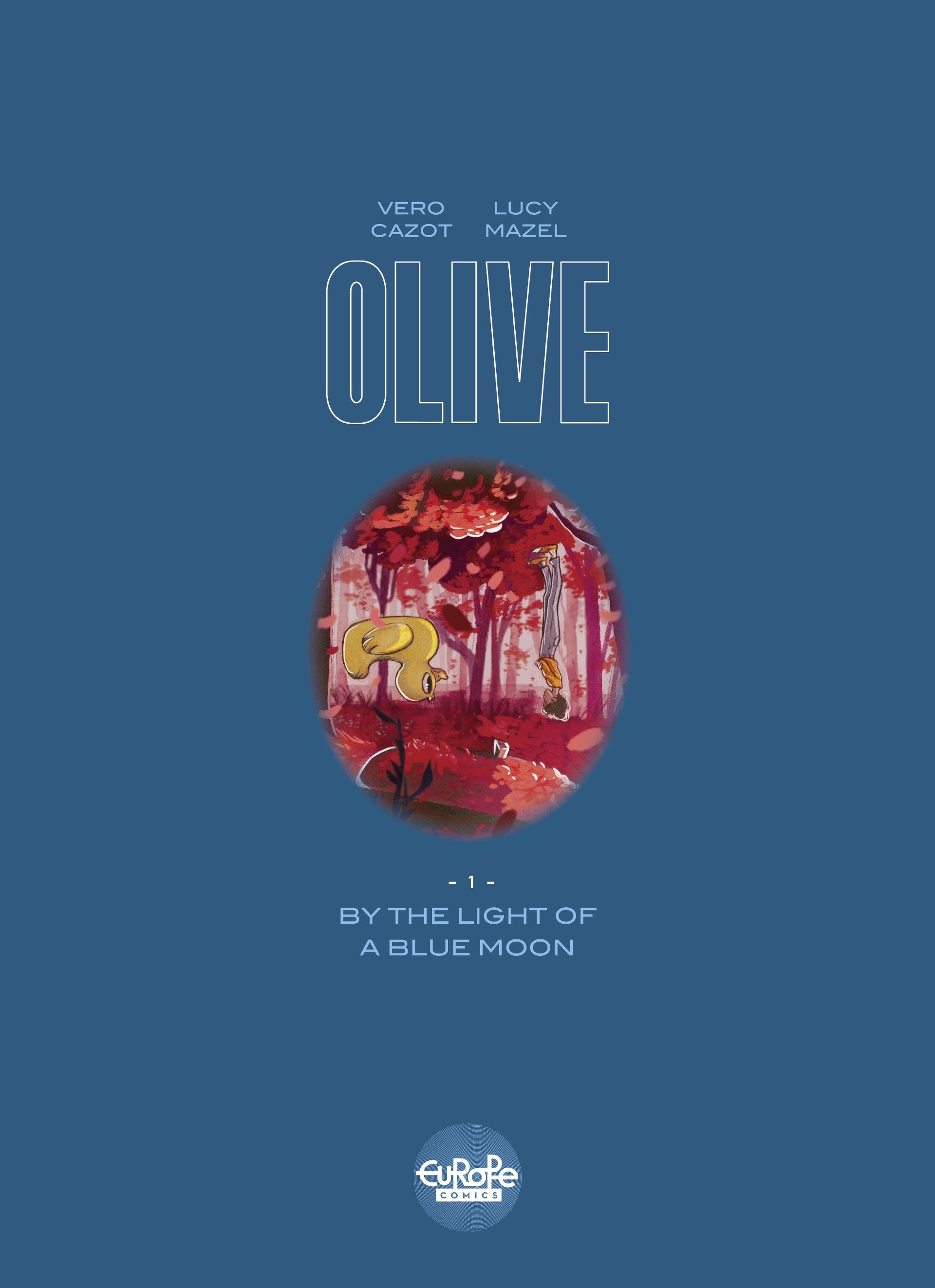 Read online Olive comic -  Issue #1 - 2