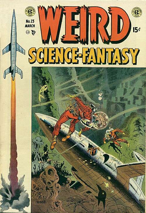 Read online Weird Science-Fantasy comic -  Issue #23 - 2
