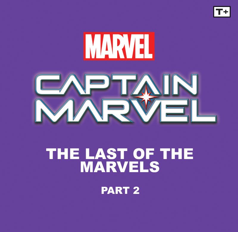 Read online Captain Marvel: The Last of the Marvels Infinity Comic comic -  Issue #2 - 2