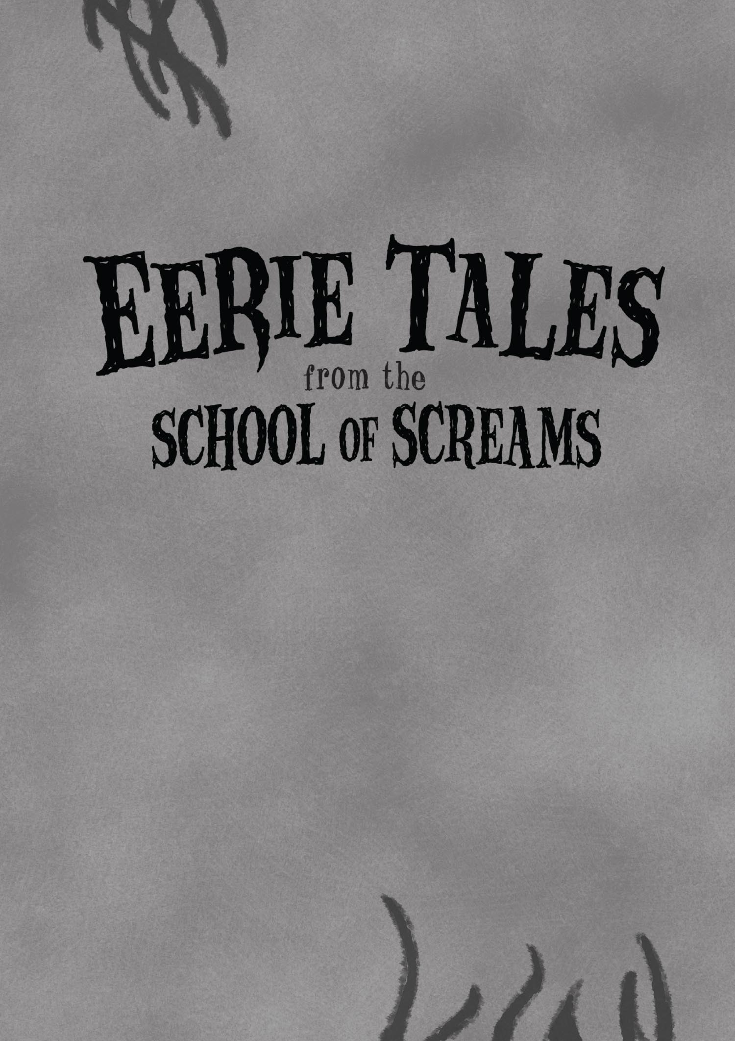Read online Eerie Tales from the School of Screams comic -  Issue # TPB (Part 1) - 3
