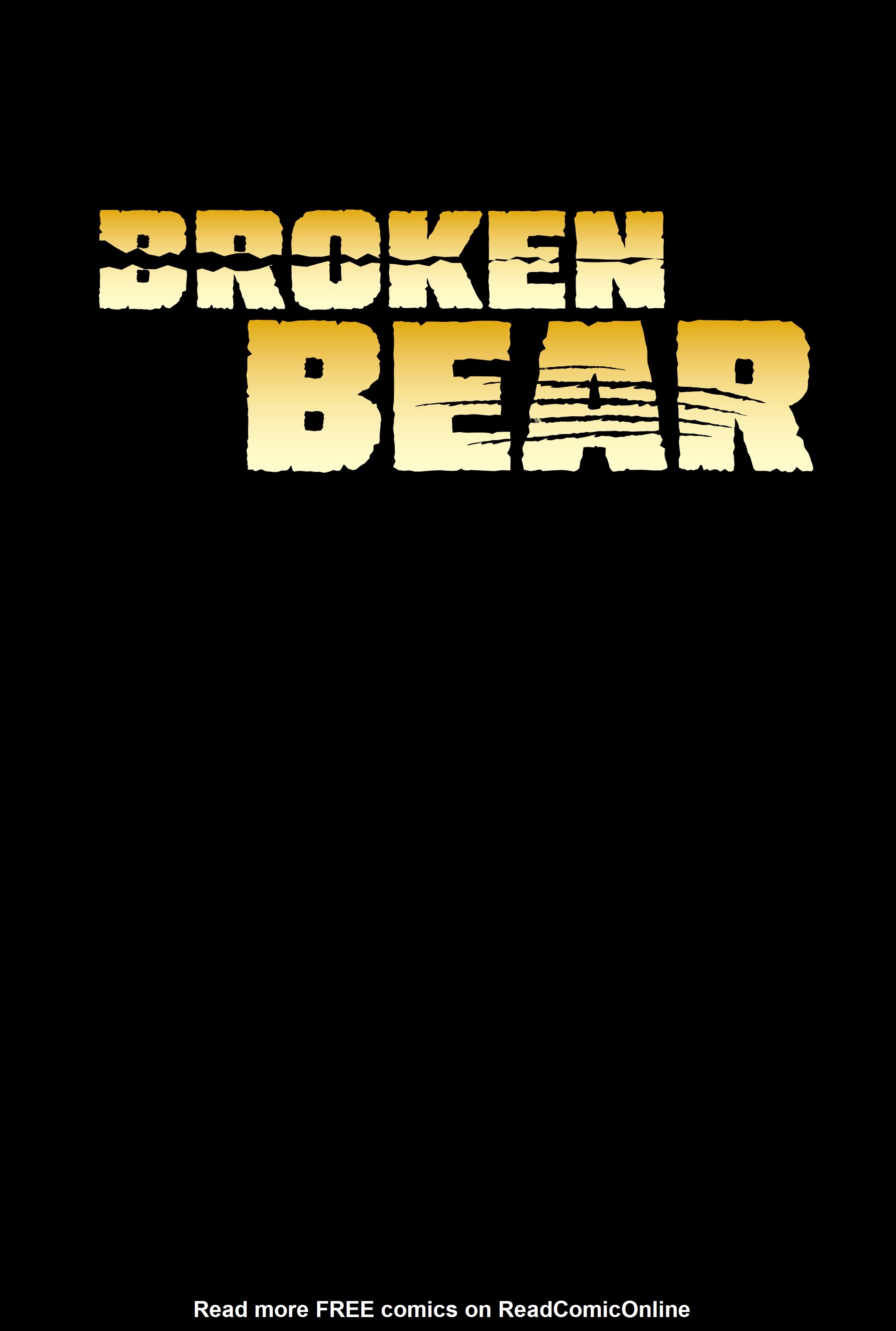Read online Broken Bear comic -  Issue # TPB - 4