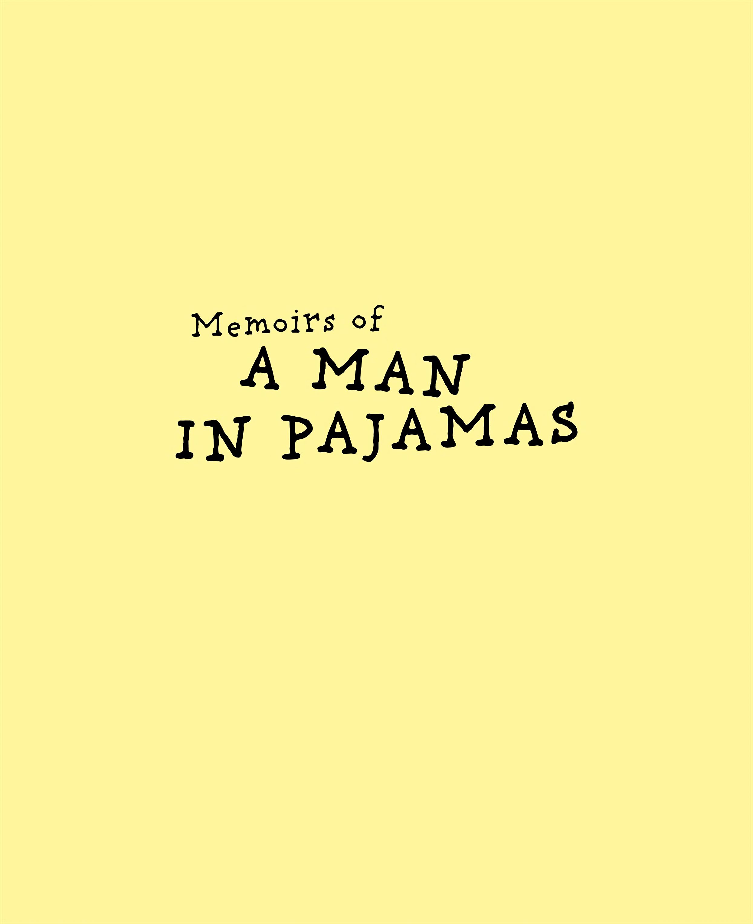 Read online Memoirs of a Man in Pajamas comic -  Issue # TPB (Part 1) - 2