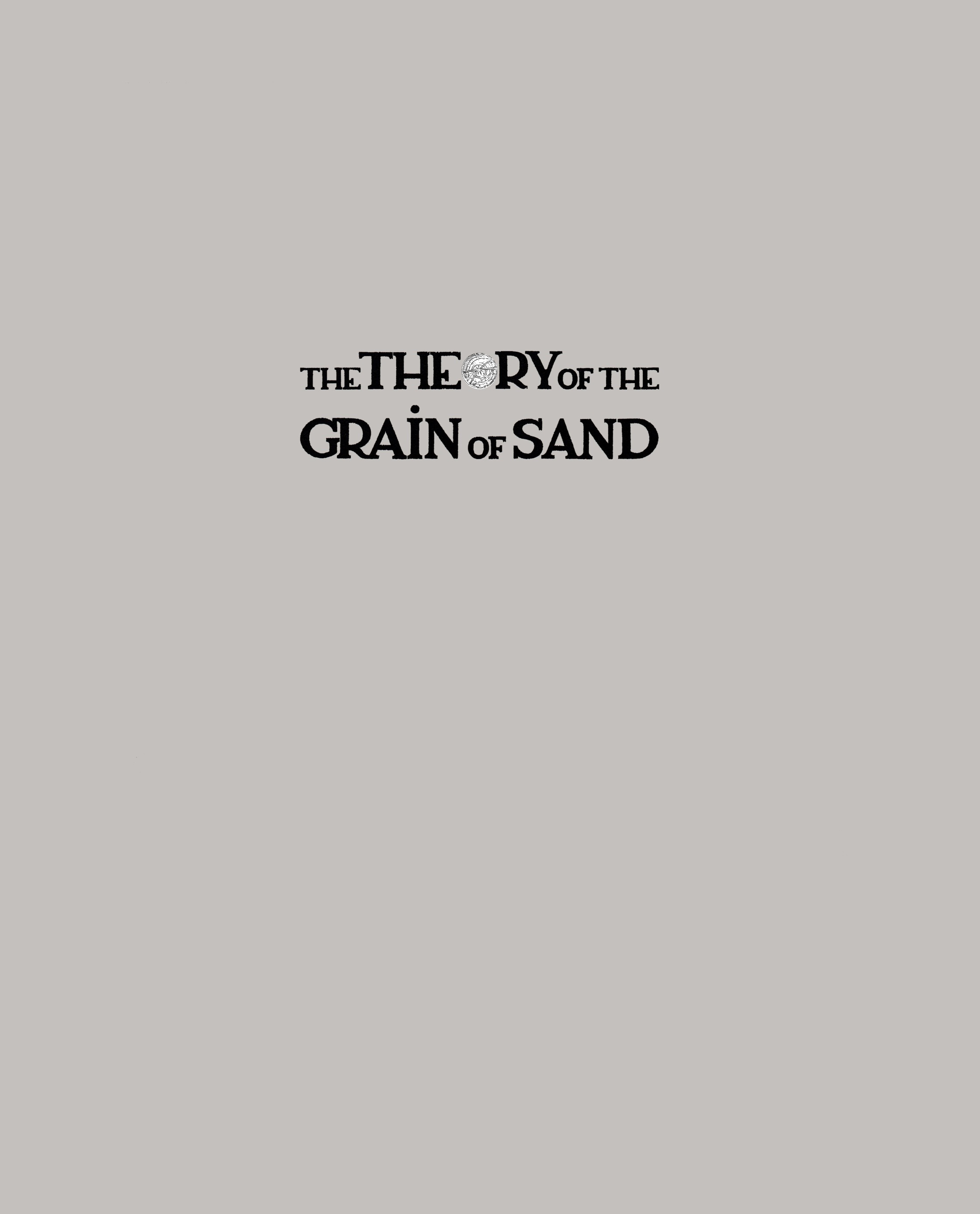 Read online Theory of the Grain of Sand comic -  Issue # TPB - 4