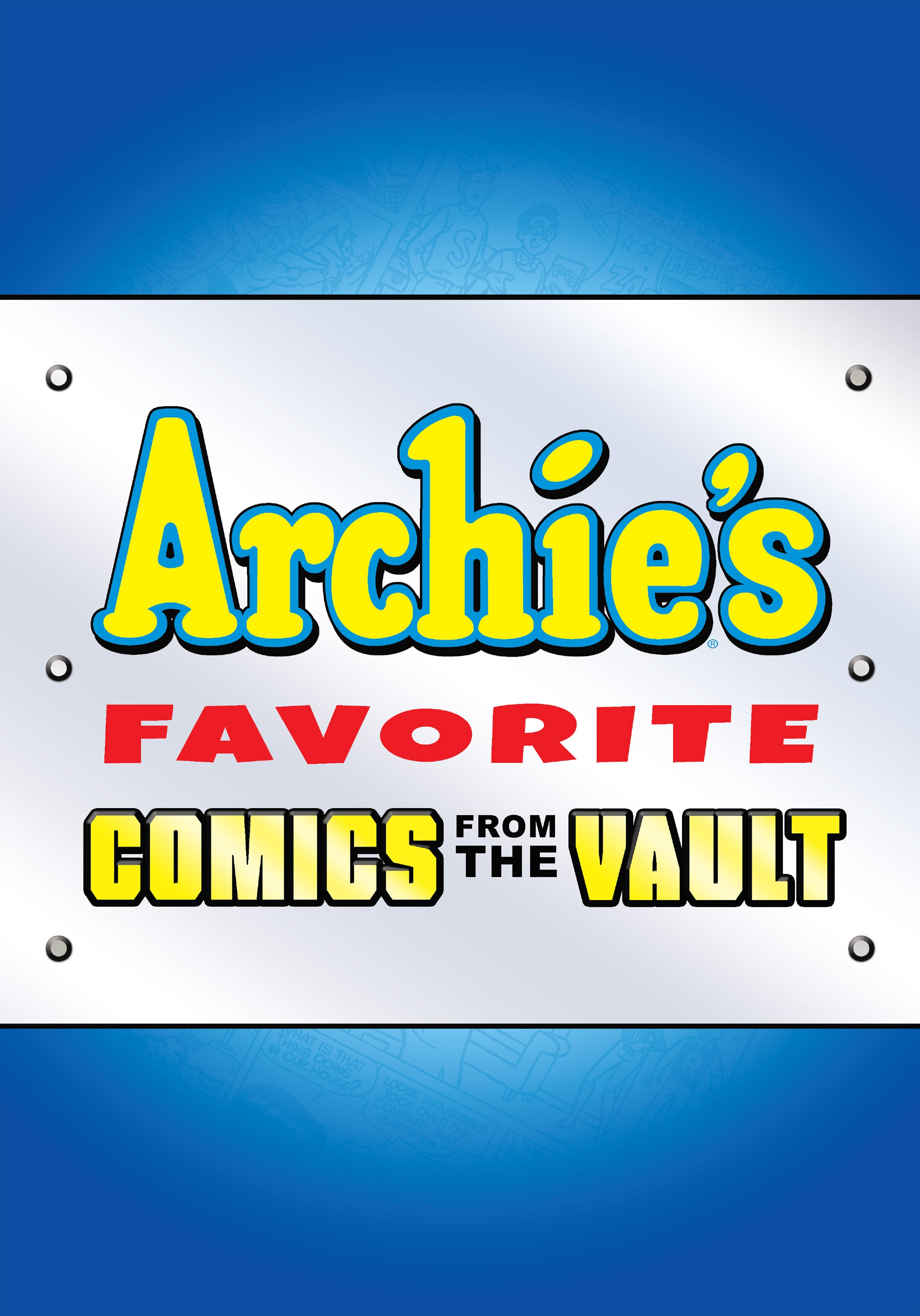 Read online Archie's Favorite Comics From the Vault comic -  Issue # TPB (Part 1) - 2