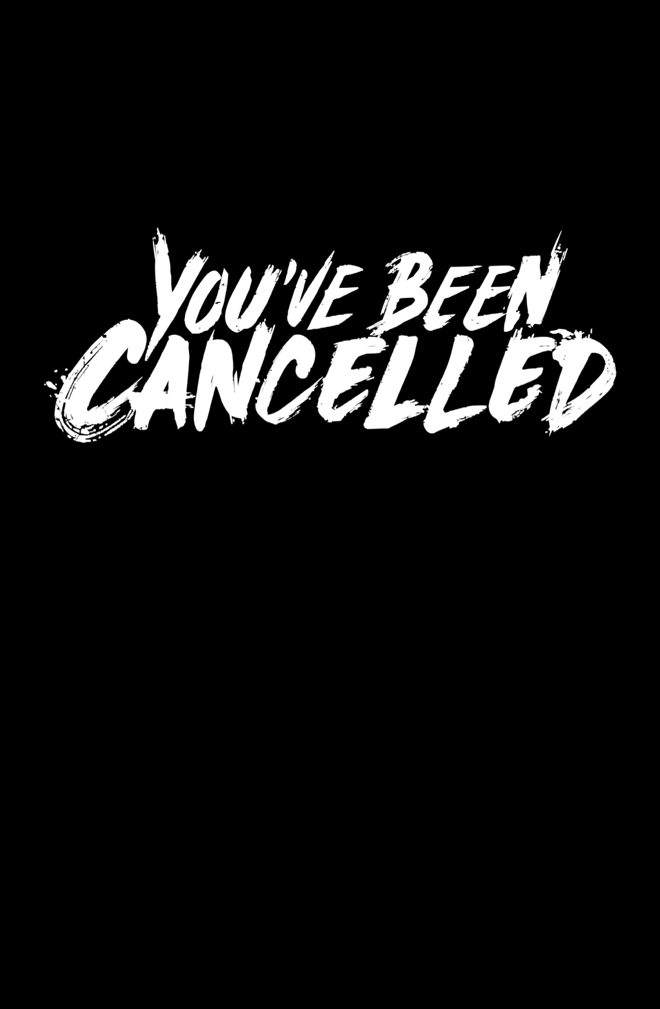 Read online You've Been Cancelled comic -  Issue #4 - 24