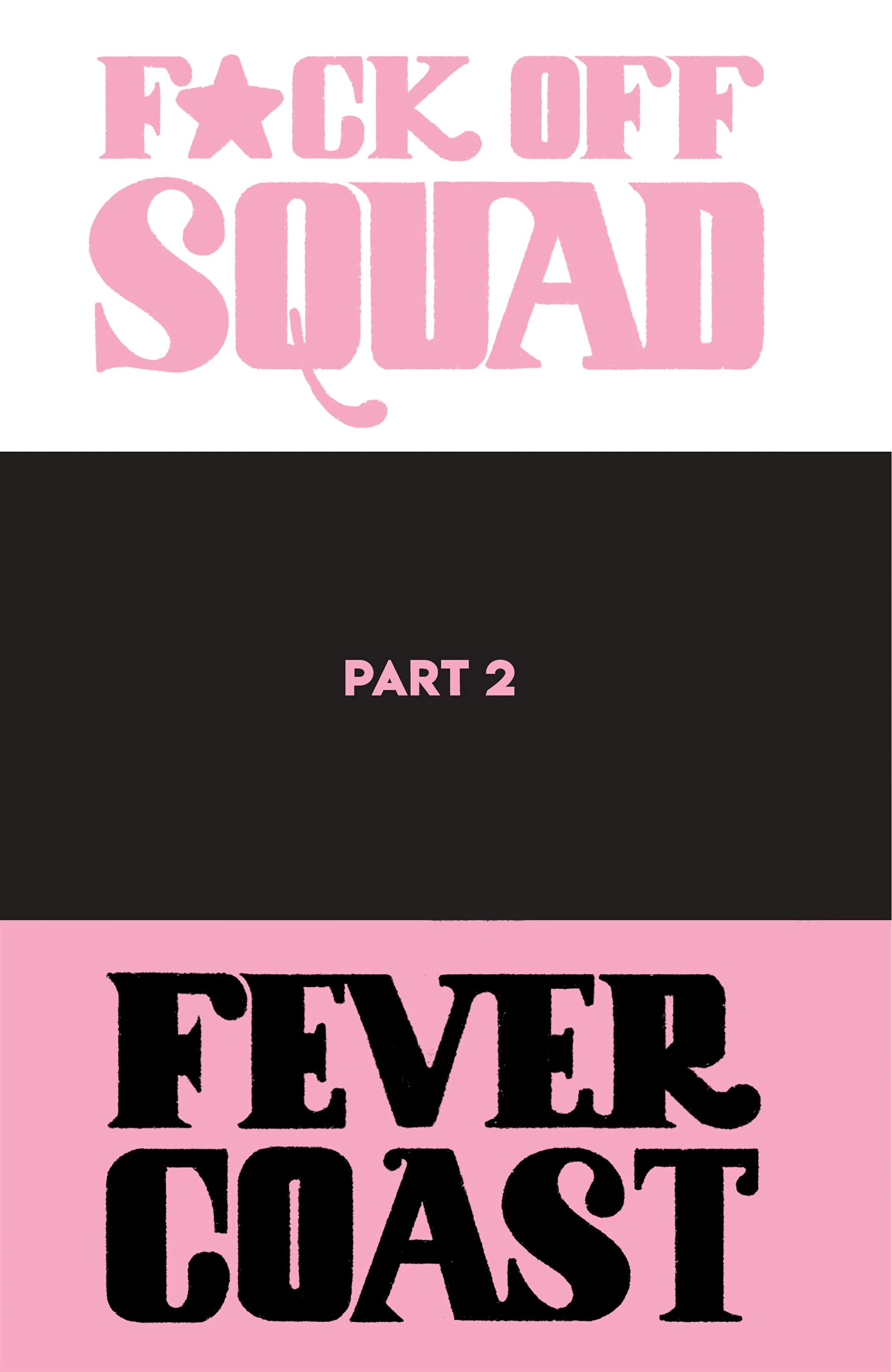 Read online F*ck Off Squad: Remastered Edition comic -  Issue # TPB - 5