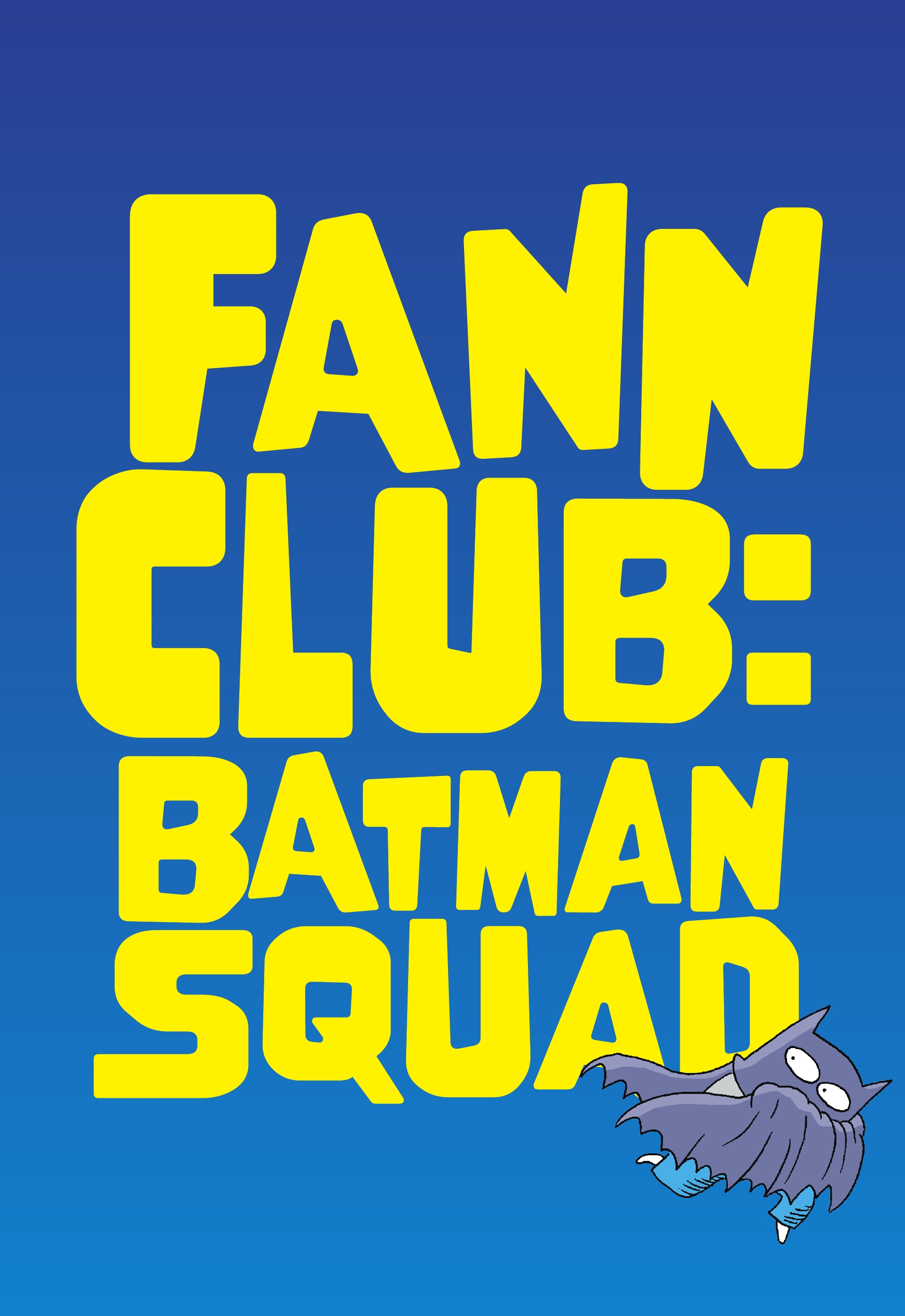 Read online Fann Club: Batman Squad comic -  Issue # TPB - 2