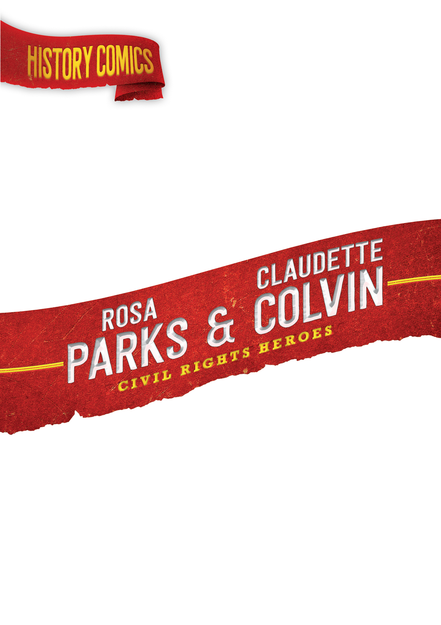 Read online History Comics comic -  Issue # Rosa Parks & Claudette Colvin - Civil Rights Heroes - 2