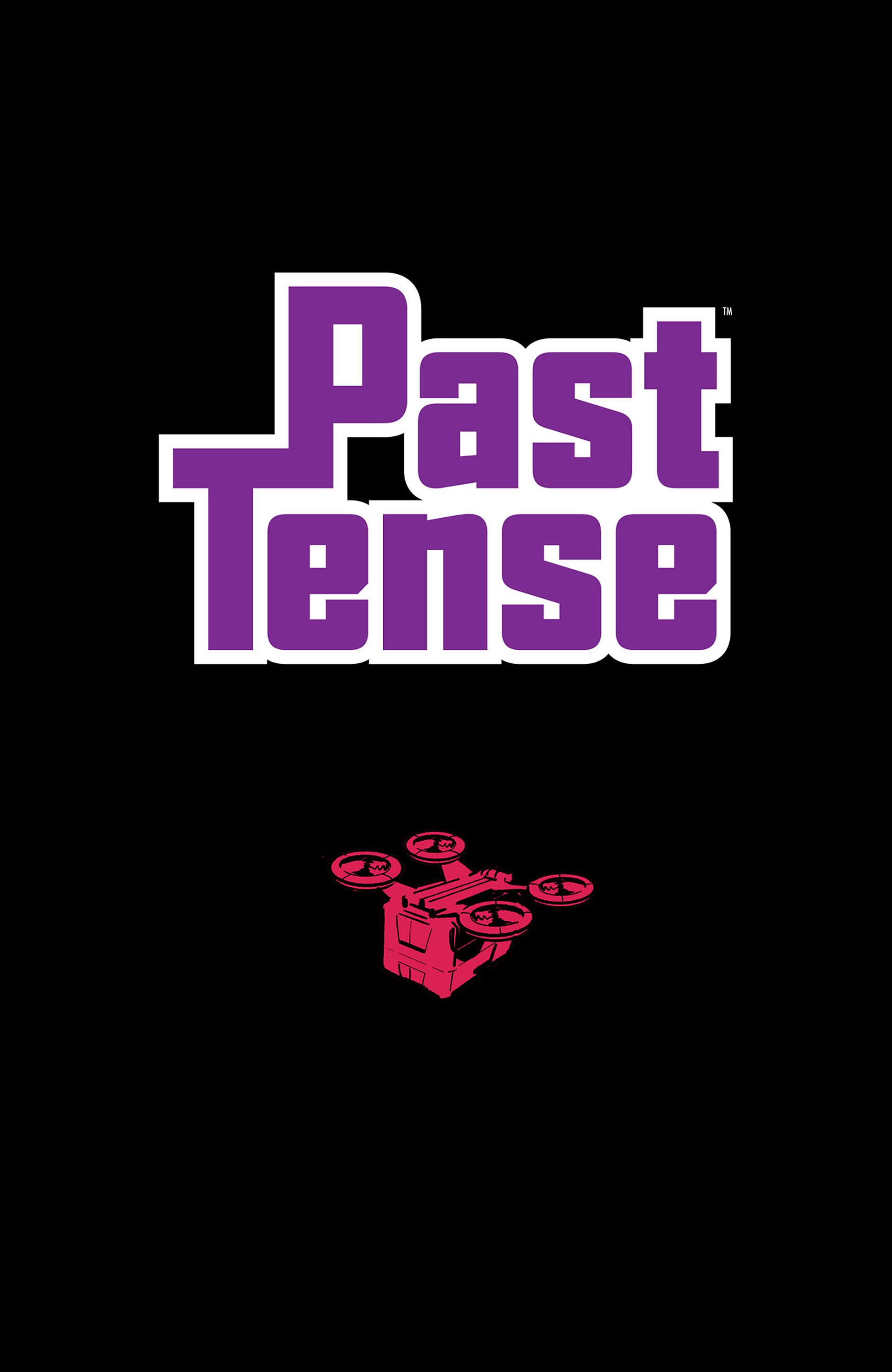 Read online Past Tense comic -  Issue # TPB - 3