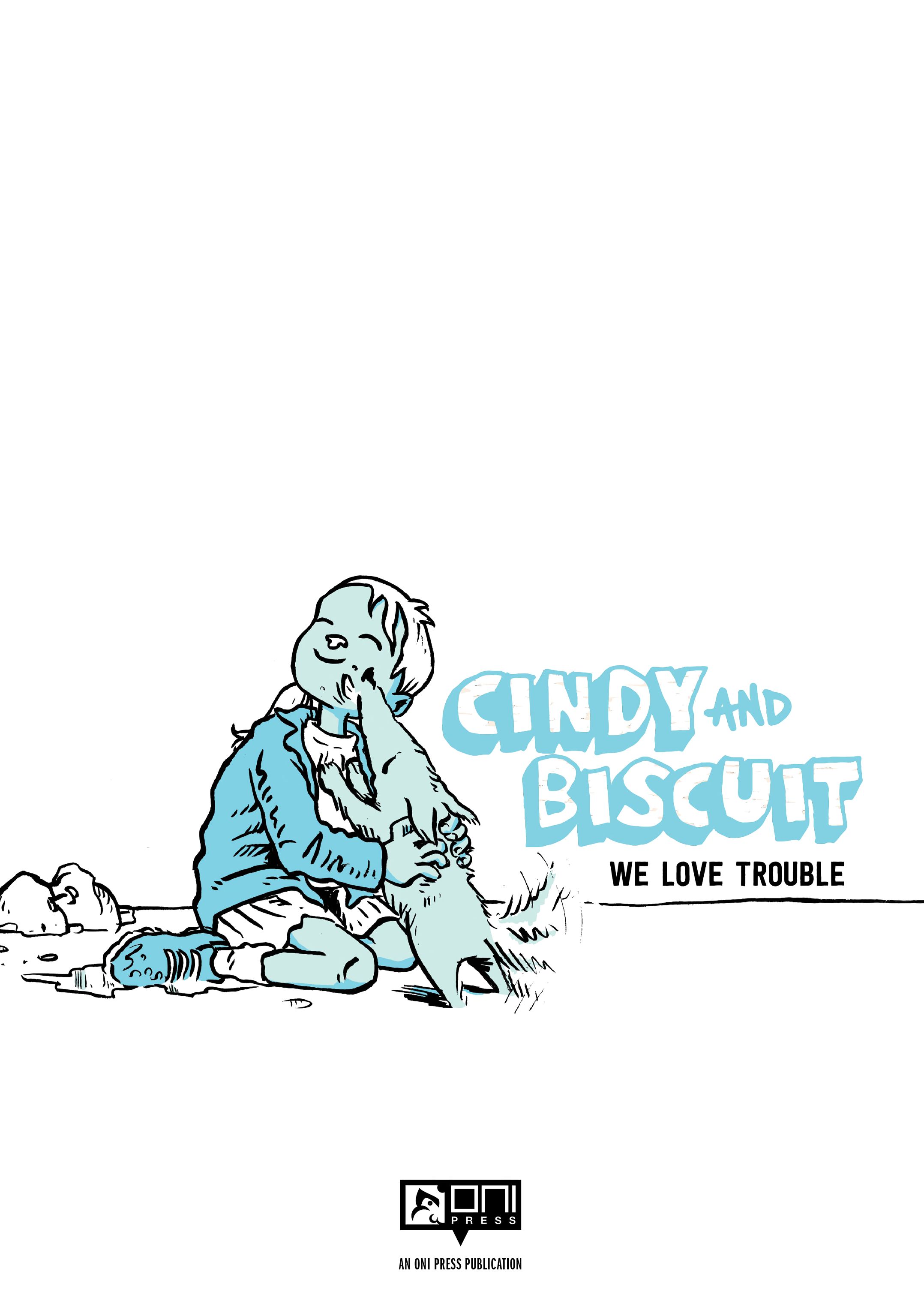Read online Cindy And Biscuit: We Love Trouble comic -  Issue # TPB (Part 1) - 3