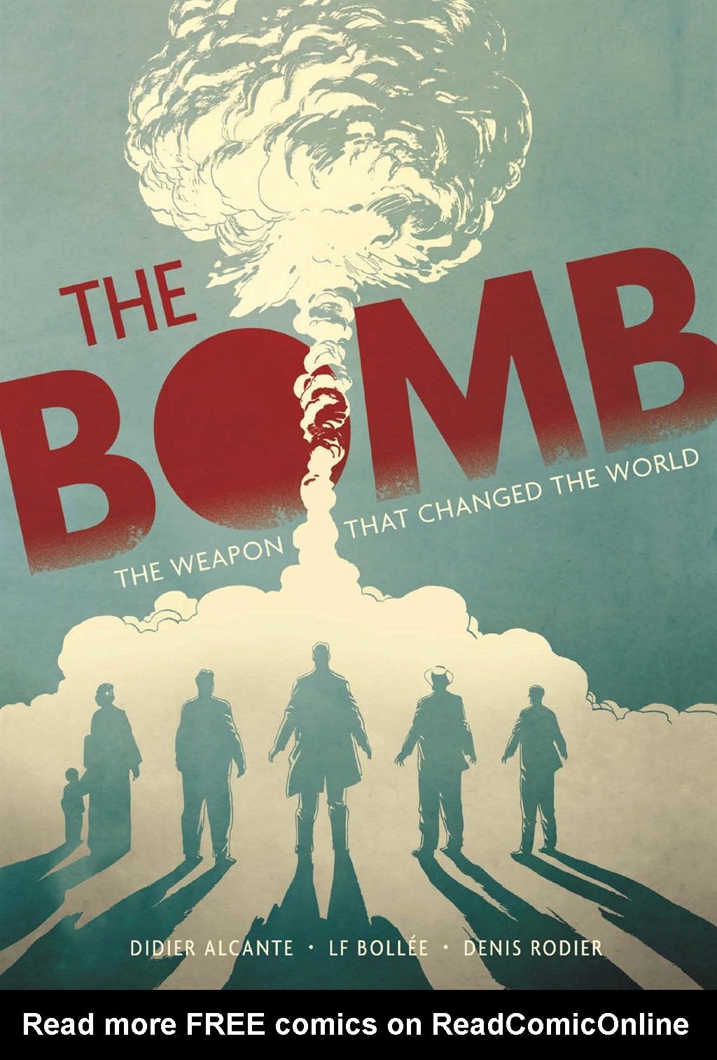 Read online The Bomb: The Weapon That Changed The World comic -  Issue # TPB (Part 1) - 1