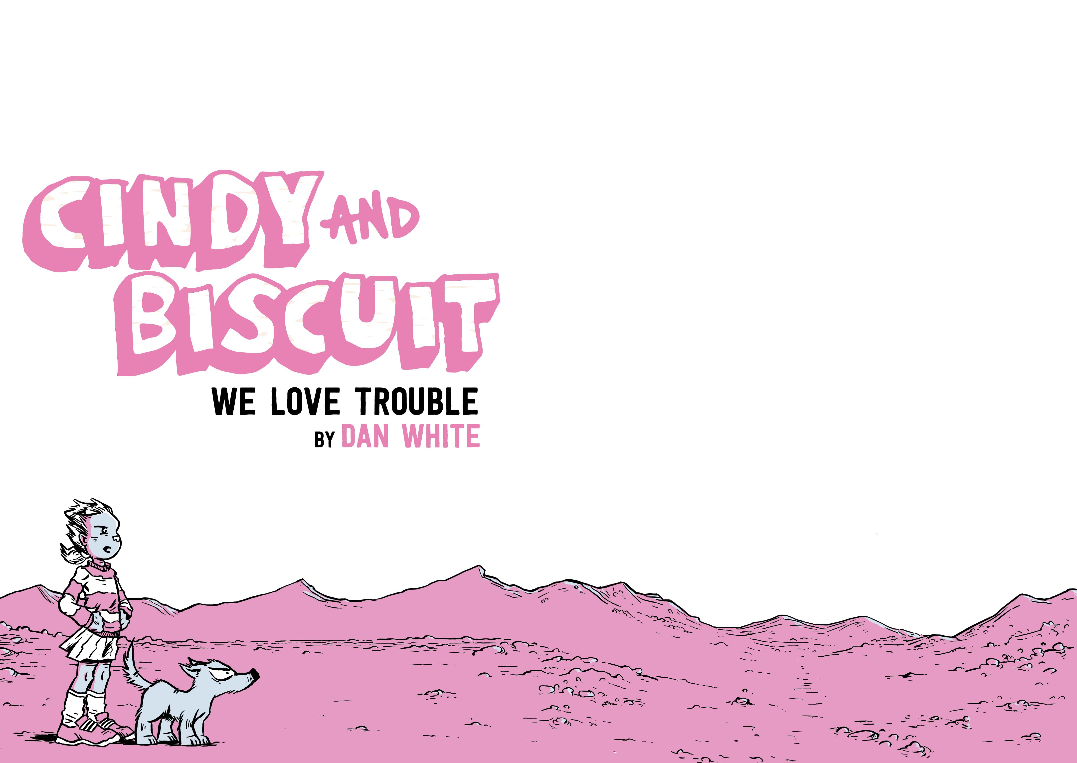 Read online Cindy And Biscuit: We Love Trouble comic -  Issue # TPB (Part 1) - 4