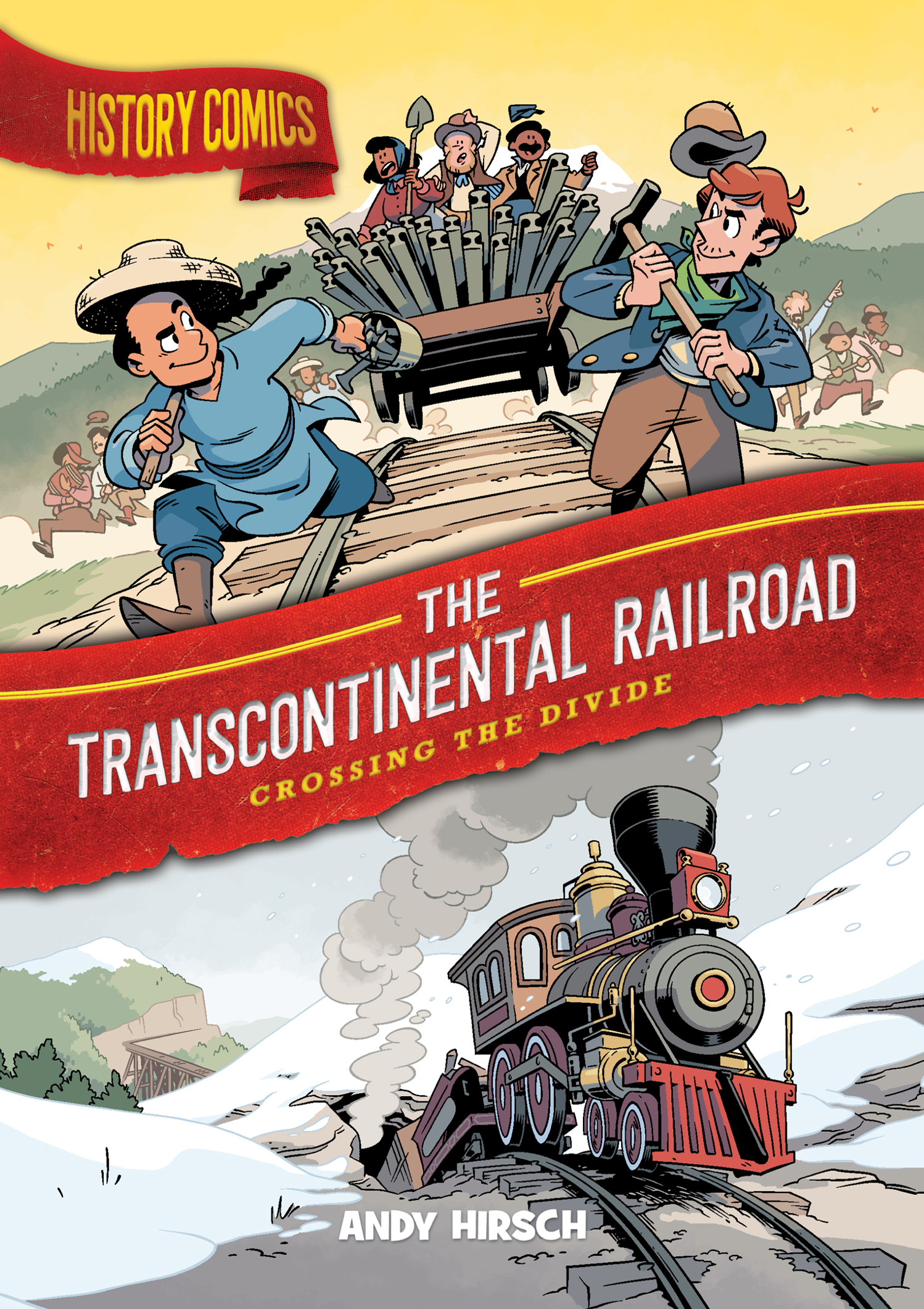 Read online History Comics comic -  Issue # The Transcontinental Railroad - 1