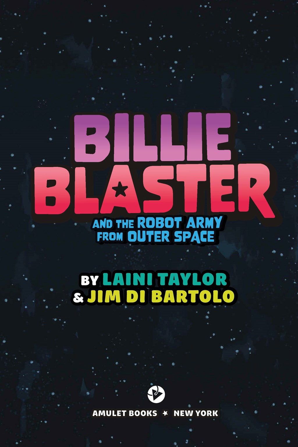Read online Billie Blaster and the Robot Army From Outer Space comic -  Issue # TPB (Part 1) - 7