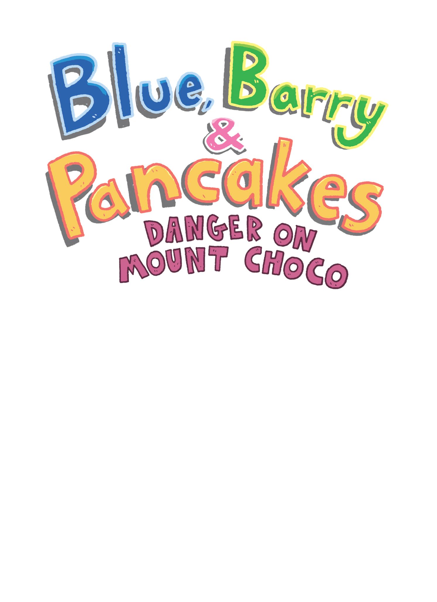 Read online Blue, Barry & Pancakes comic -  Issue # TPB 3 - 3