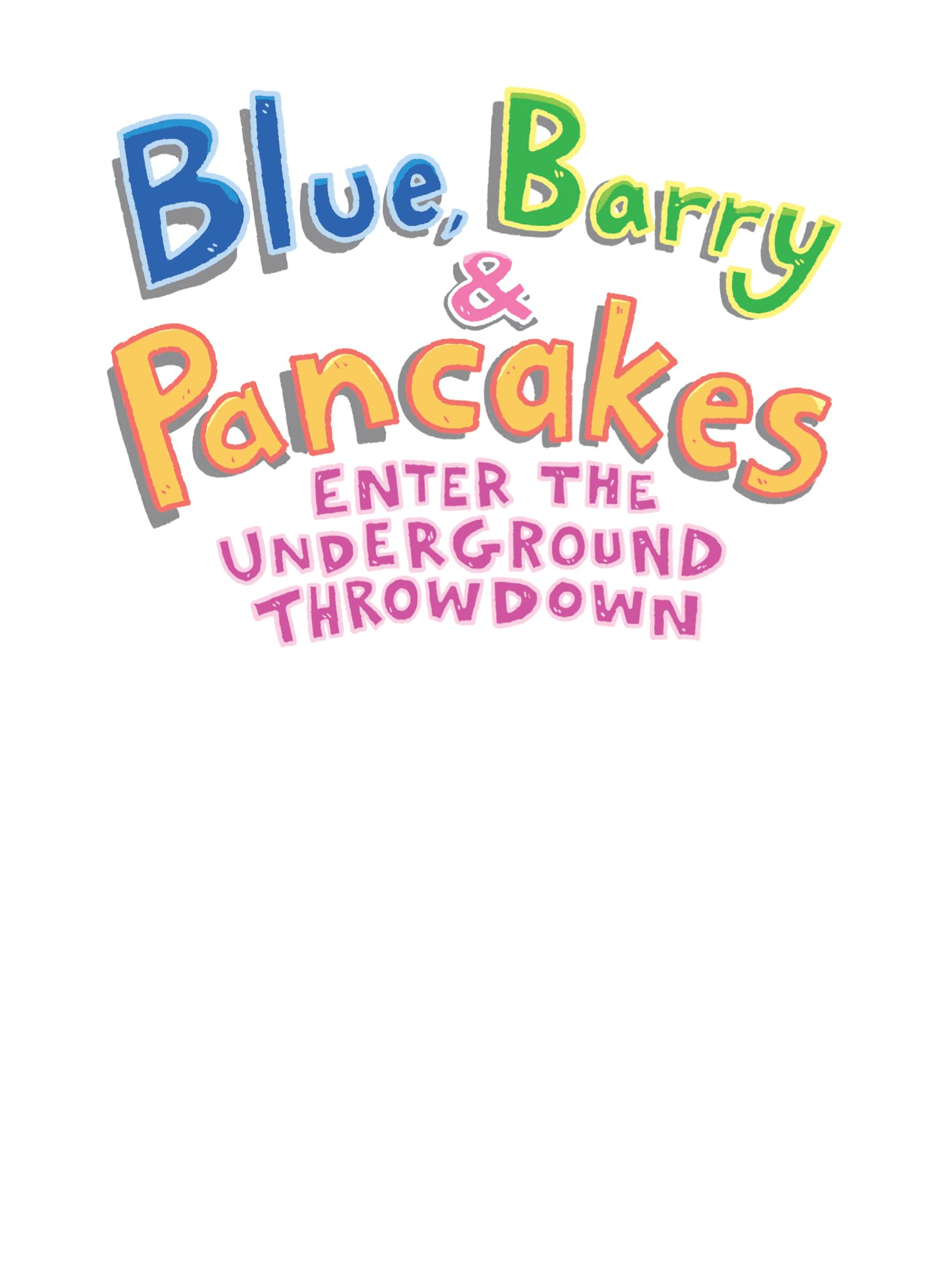 Read online Blue, Barry & Pancakes comic -  Issue # TPB 4 - 3