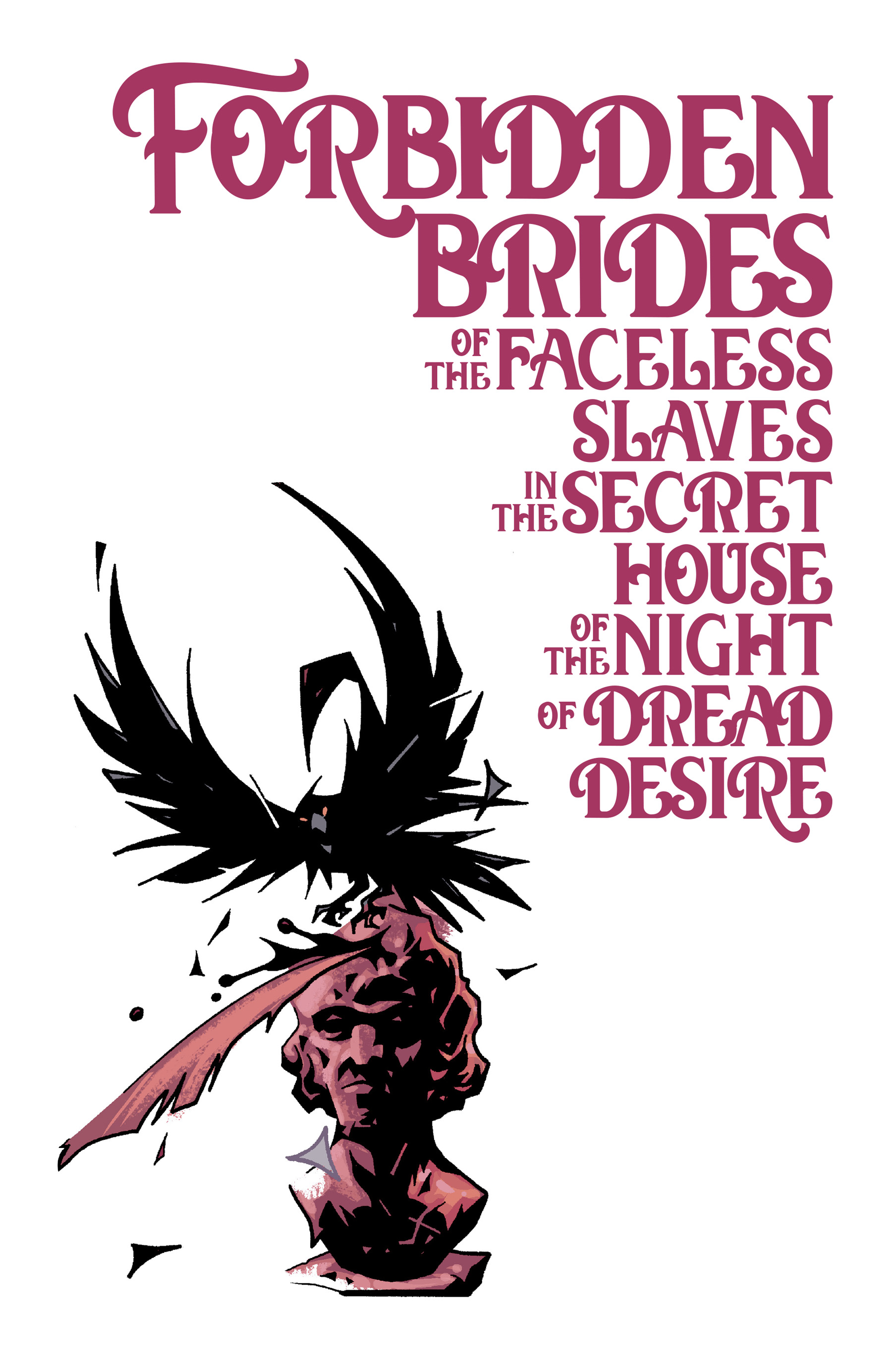 Read online Forbidden Brides of the Faceless Slaves in the Secret House of the Night of Dread Desire comic -  Issue # TPB - 2