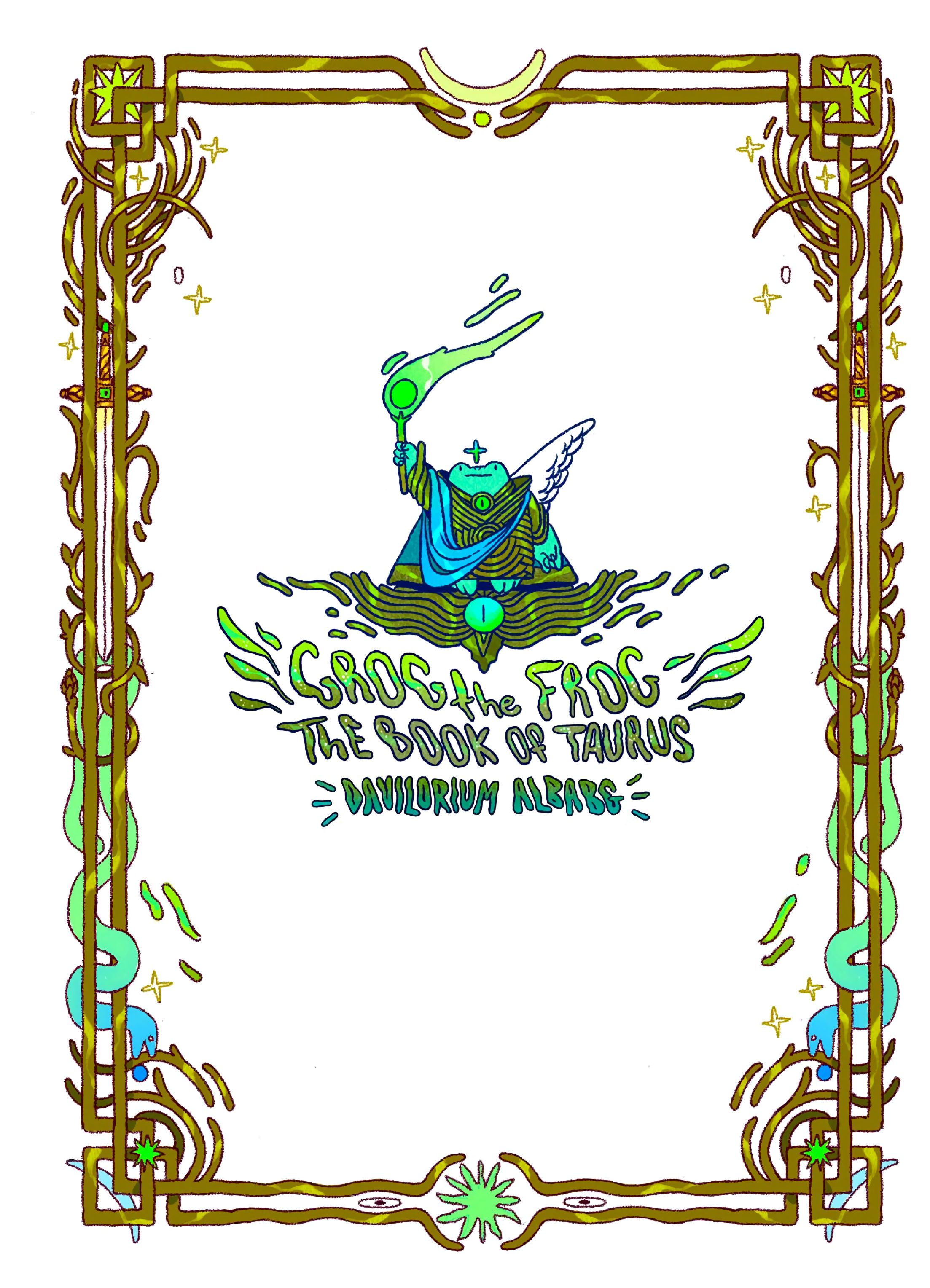 Read online Grog the Frog: The Book of Taurus comic -  Issue # TPB - 3