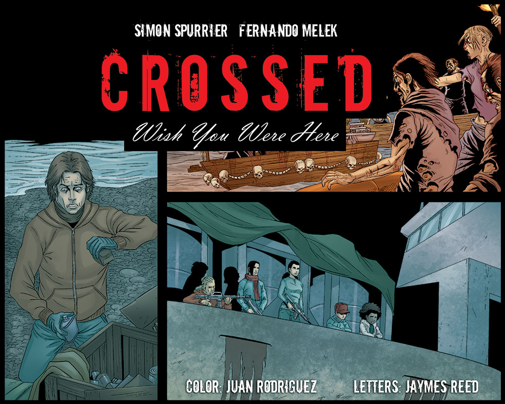 Read online Crossed: Wish You Were Here - Volume 4 comic -  Issue #19 - 1