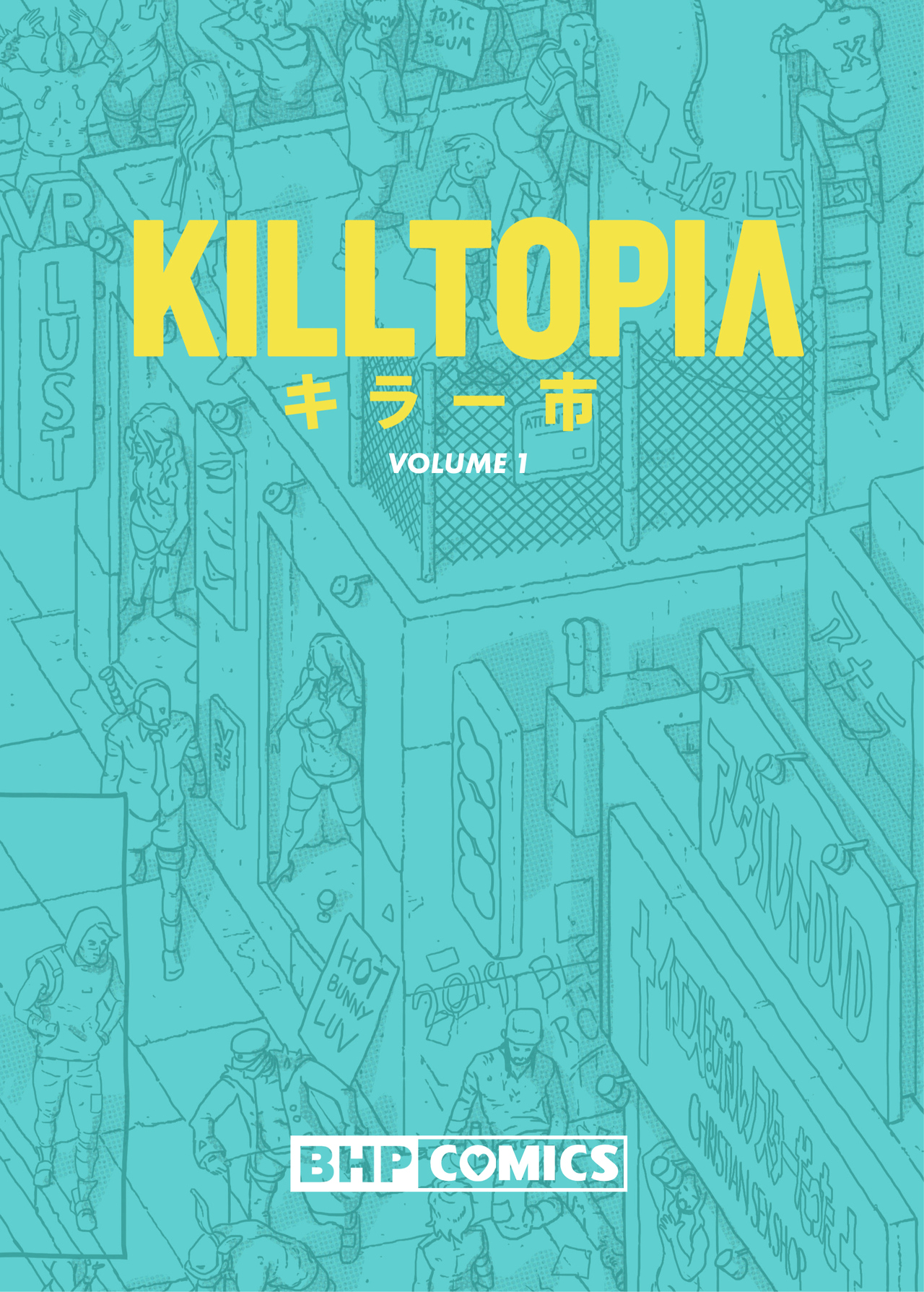 Read online Killtopia comic -  Issue #1 - 2