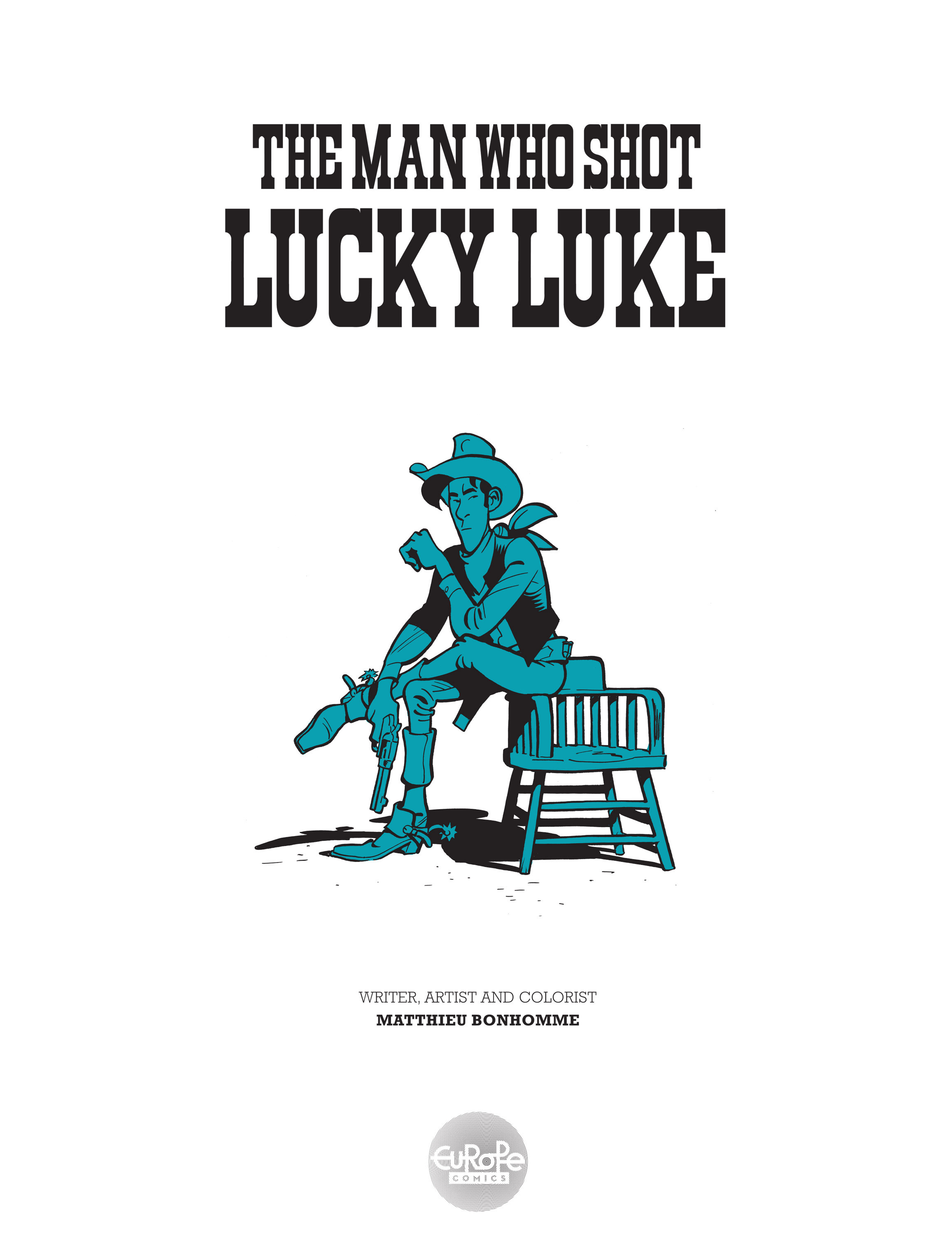 Read online The Man Who Shot Lucky Luke comic -  Issue # Full - 6