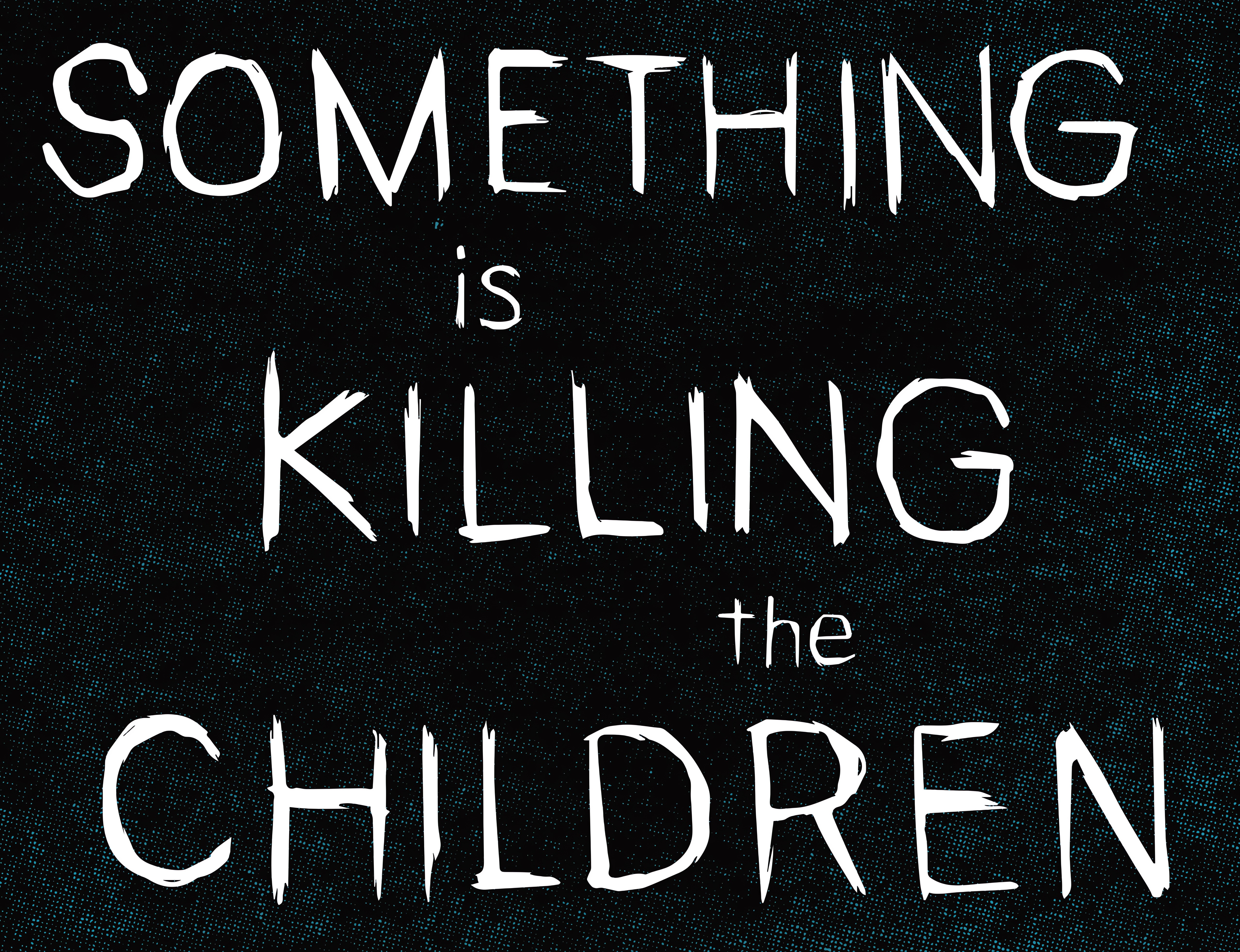 Read online Something is Killing the Children comic -  Issue #32 - 6
