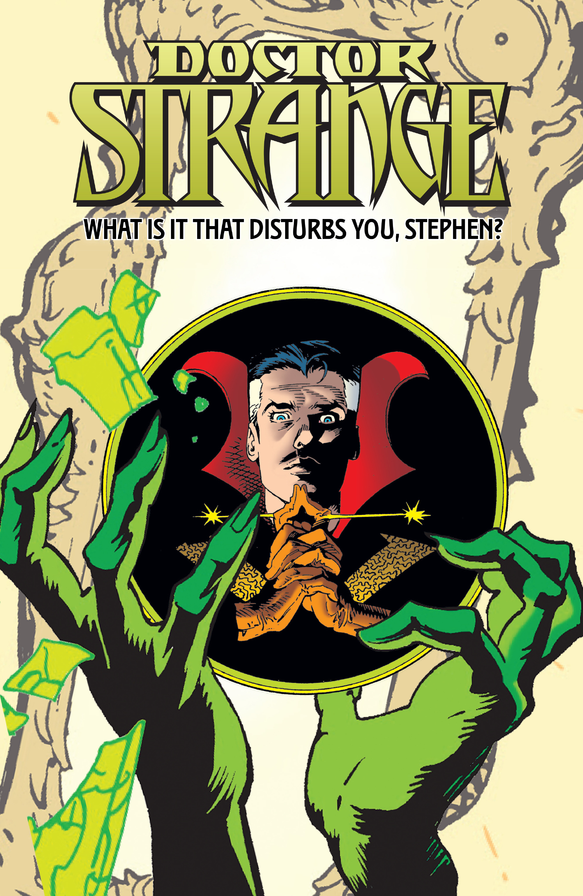 Read online Doctor Strange: What Is It That Disturbs You, Stephen? comic -  Issue # TPB (Part 1) - 2