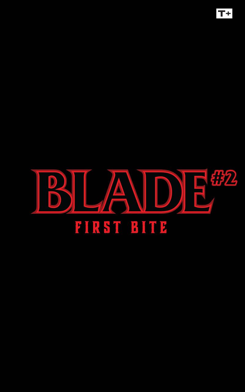 Read online Blade: First Bite Infinity Comic comic -  Issue #2 - 2