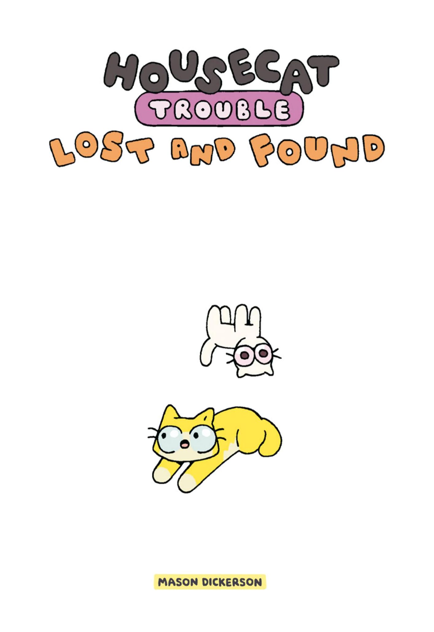Read online Housecat Trouble: Lost and Found comic -  Issue # TPB (Part 1) - 5