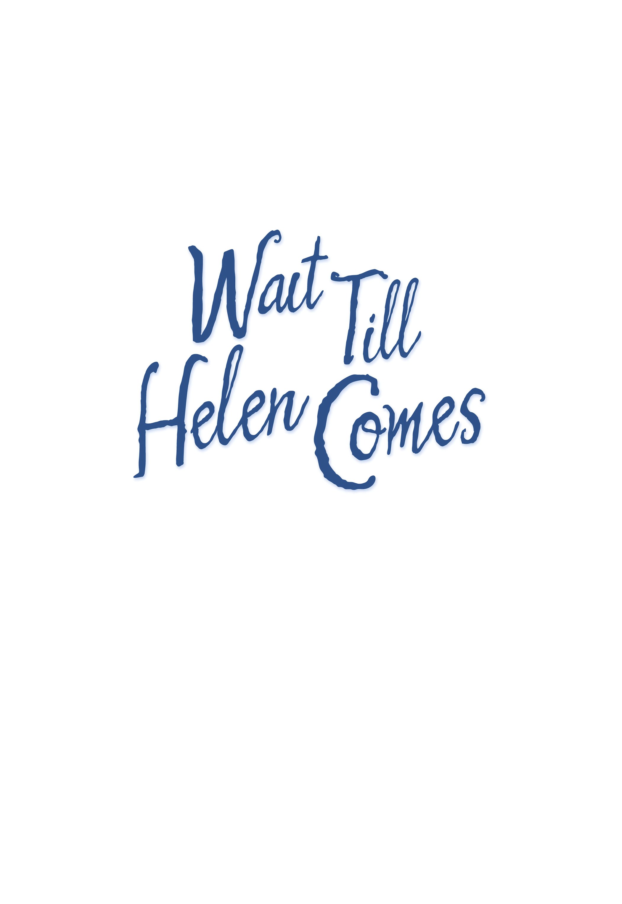 Read online Wait Till Helen Comes: a Ghost Story Graphic Novel comic -  Issue # TPB (Part 1) - 2