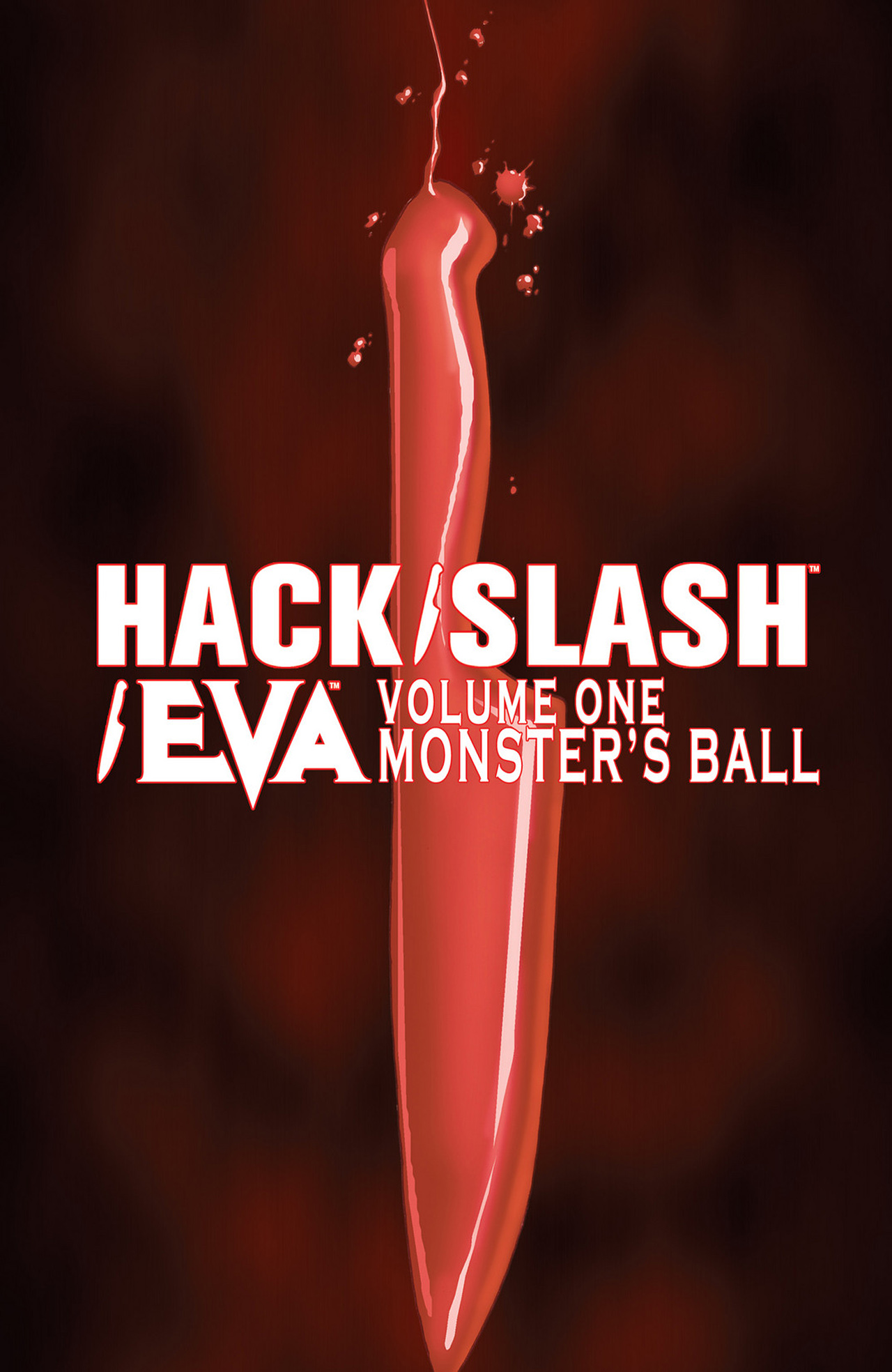 Read online Hack/Slash/Eva Monster's Ball comic -  Issue # _TPB - 2