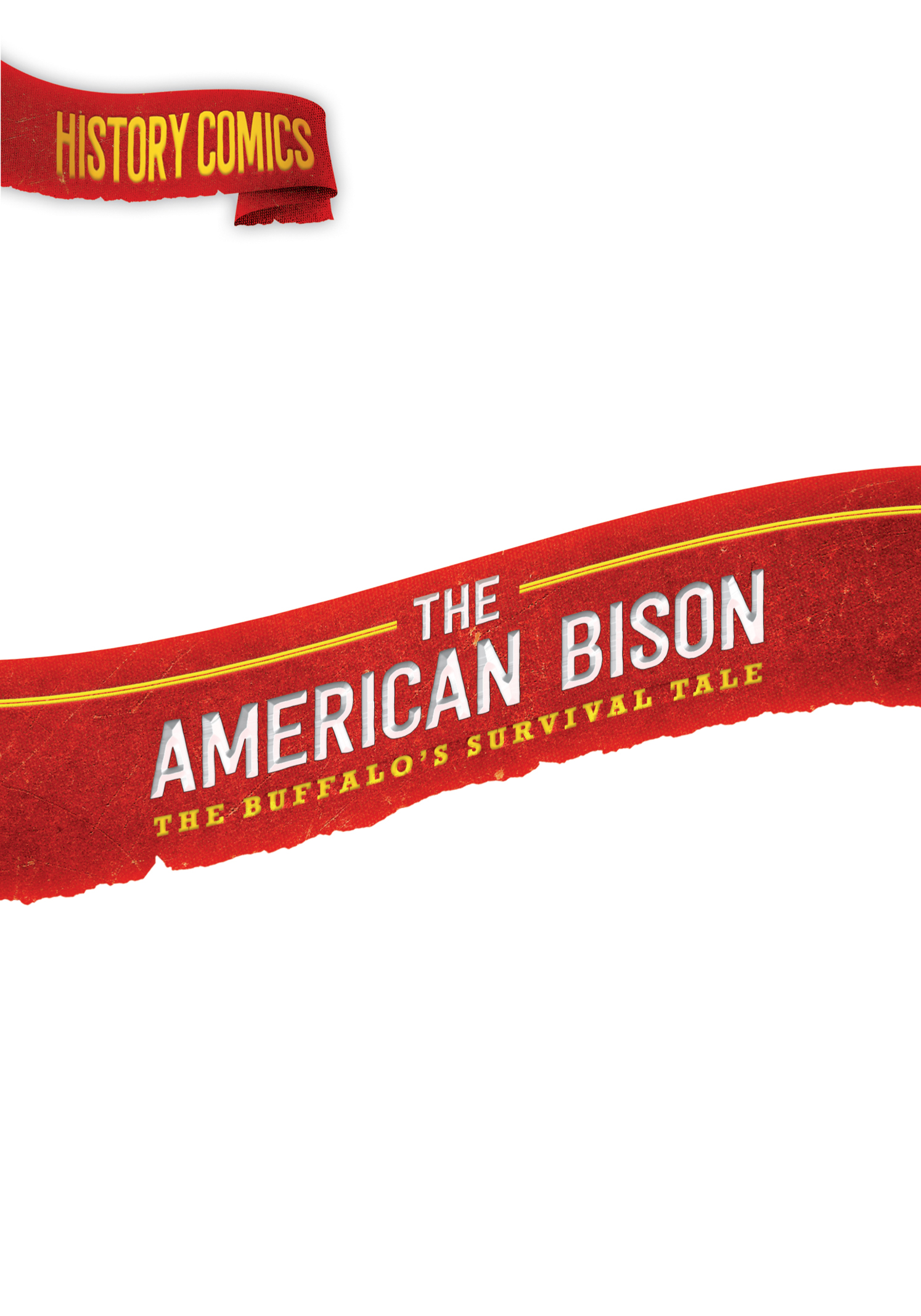 Read online History Comics comic -  Issue # The American Bison - The Buffalos Survival Tale - 2